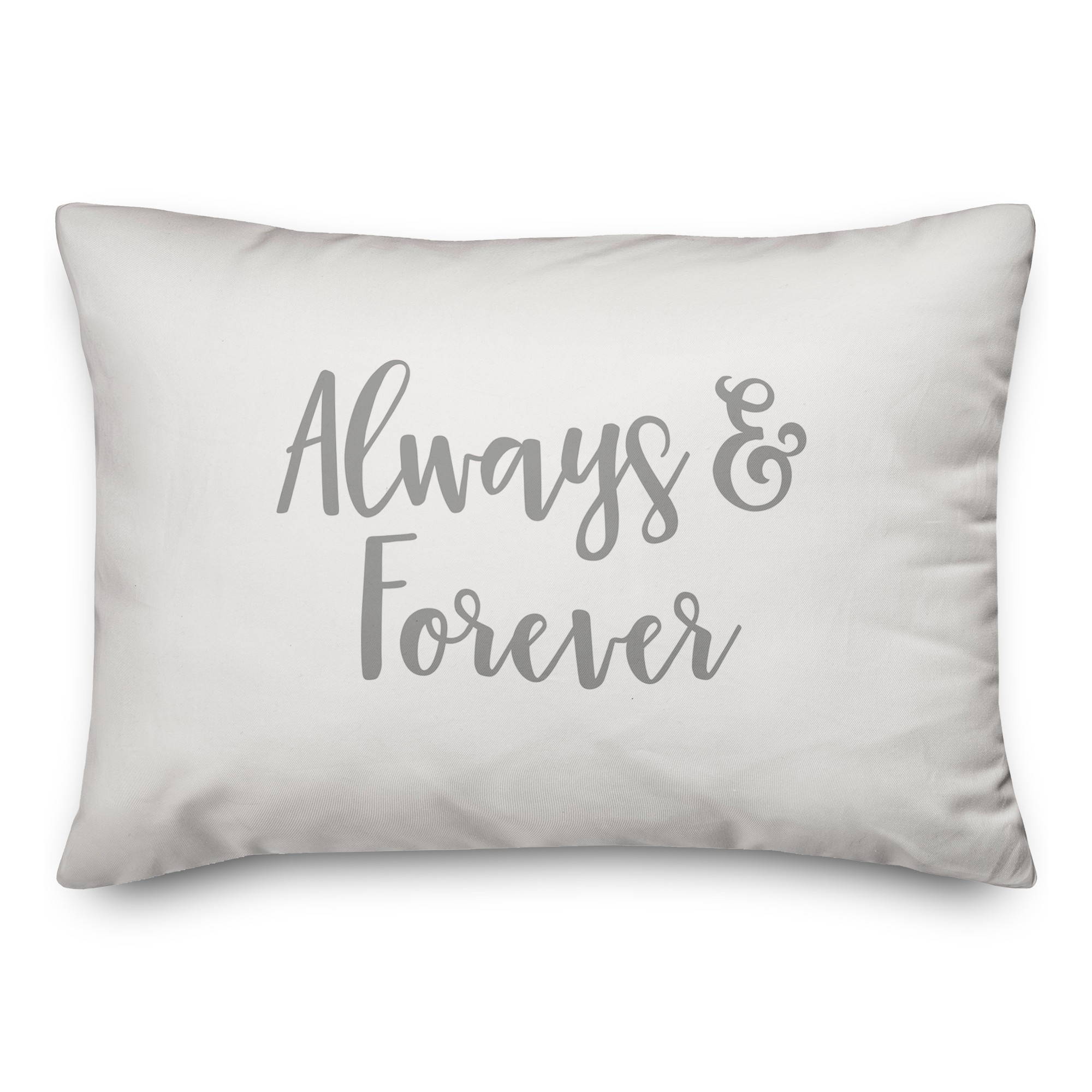 Always & Forever  Pillow
