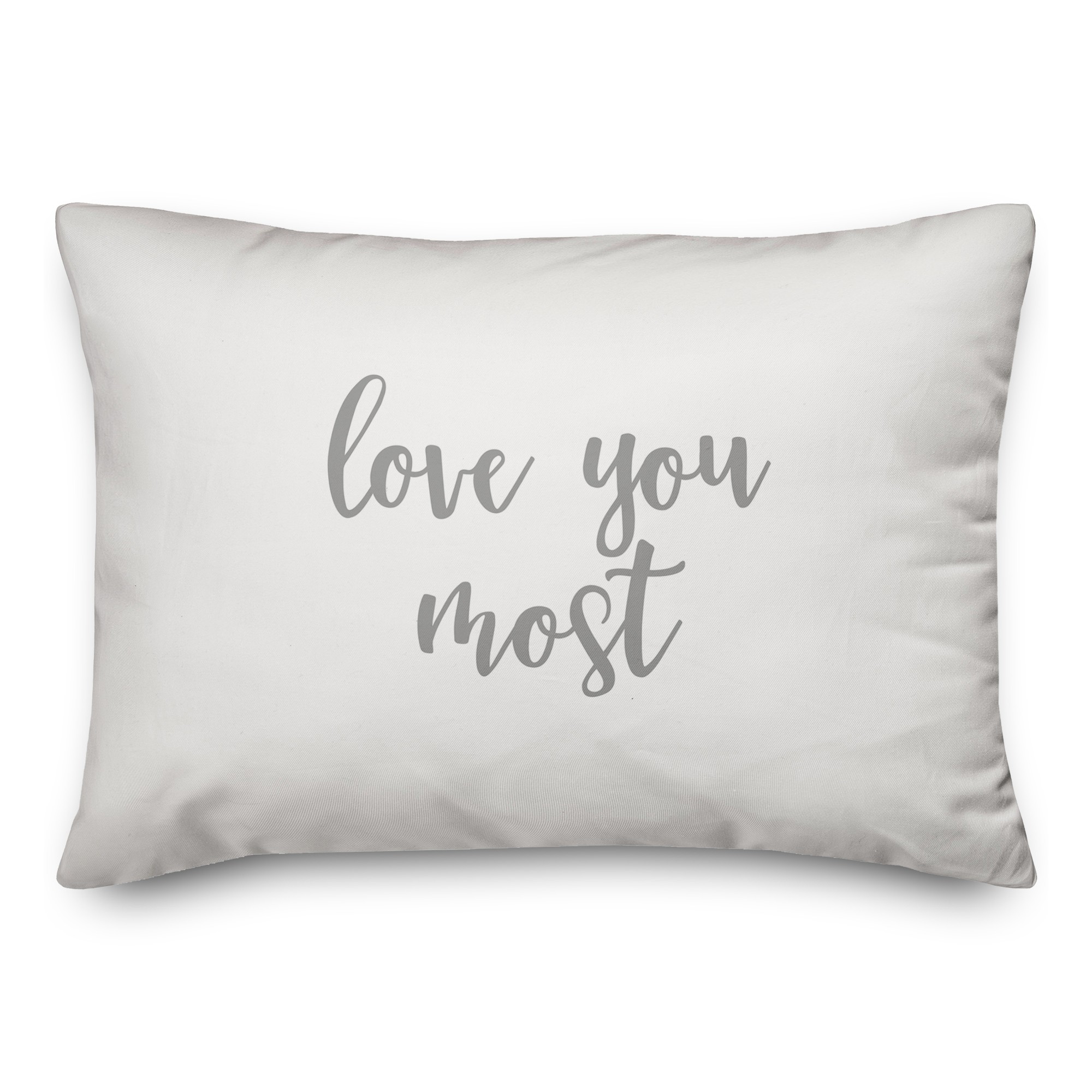 Love You Most  Pillow