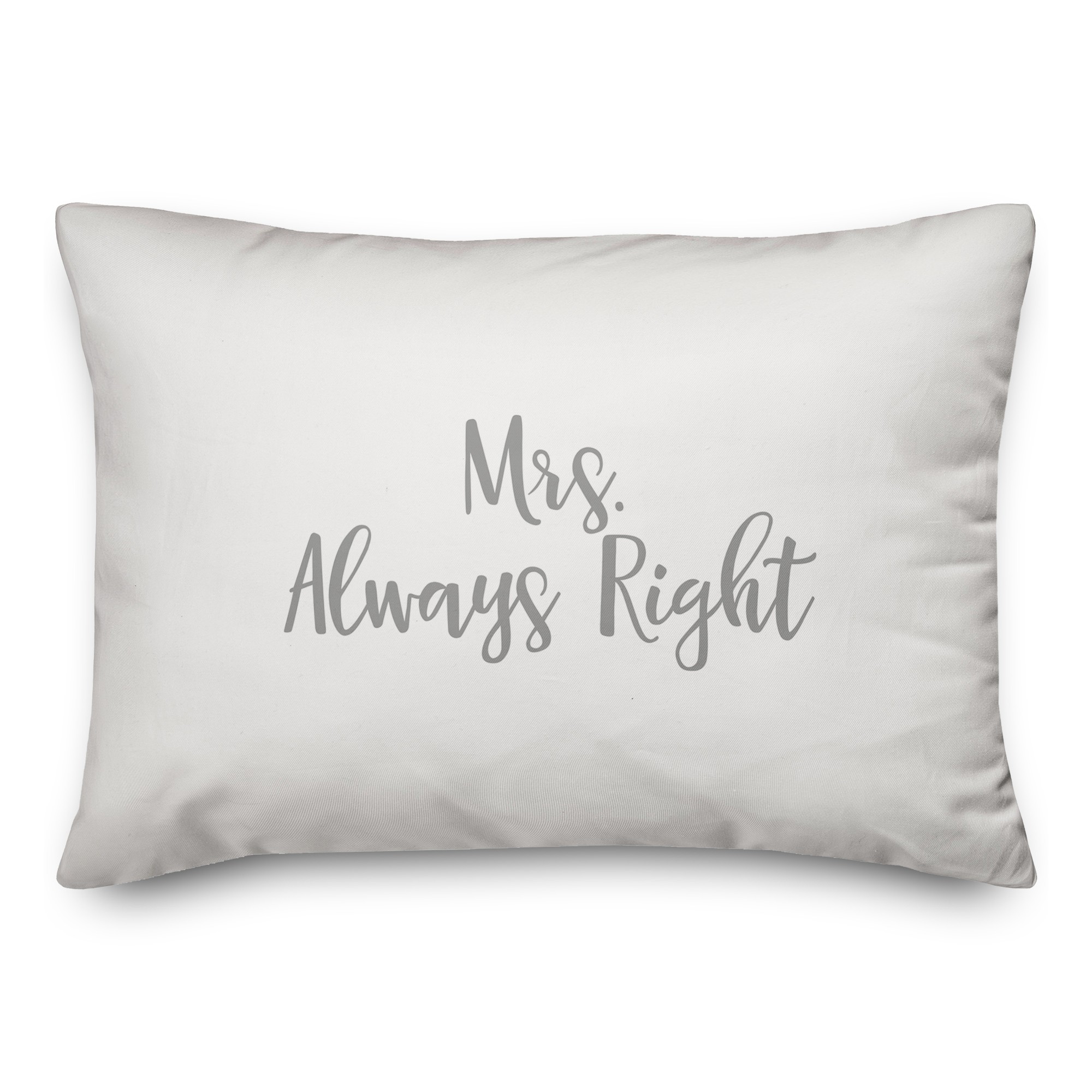 Mrs. Always Right  Pillow