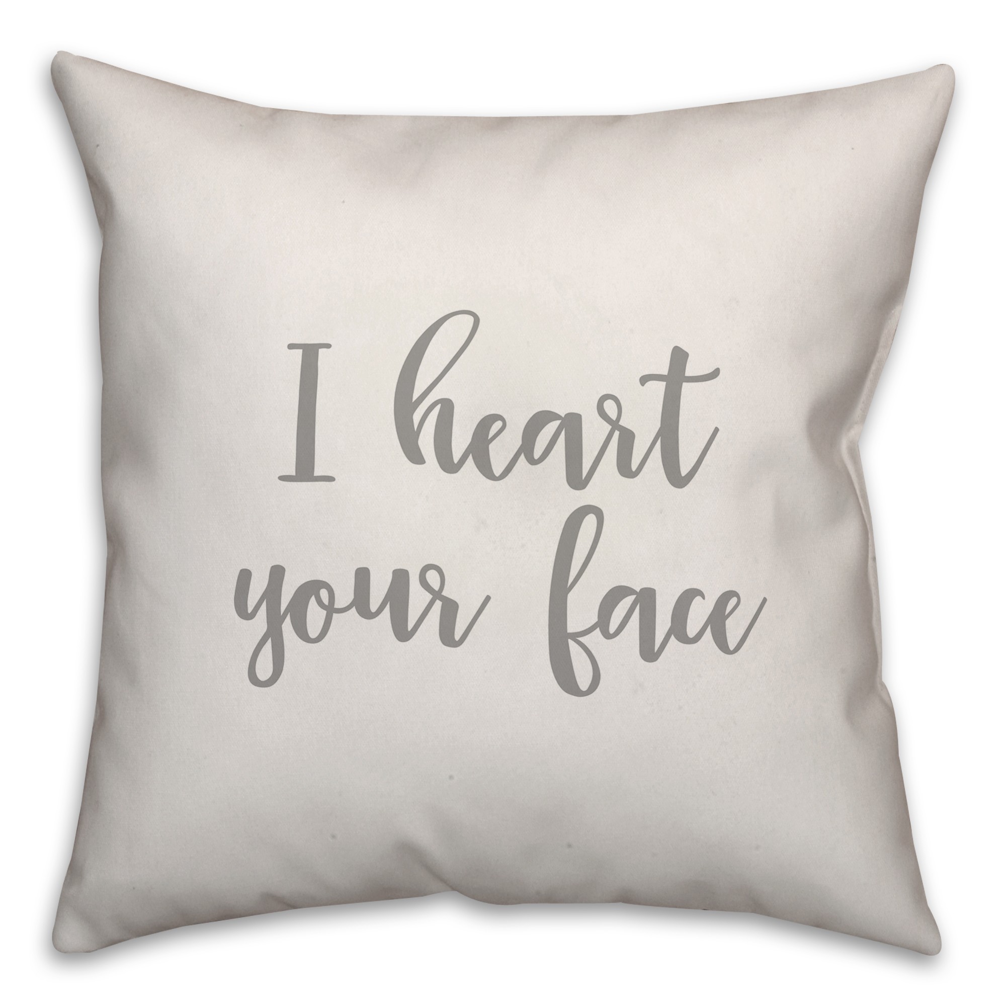 I Heart Your Face 16x16 Spun Poly Pillow Cover