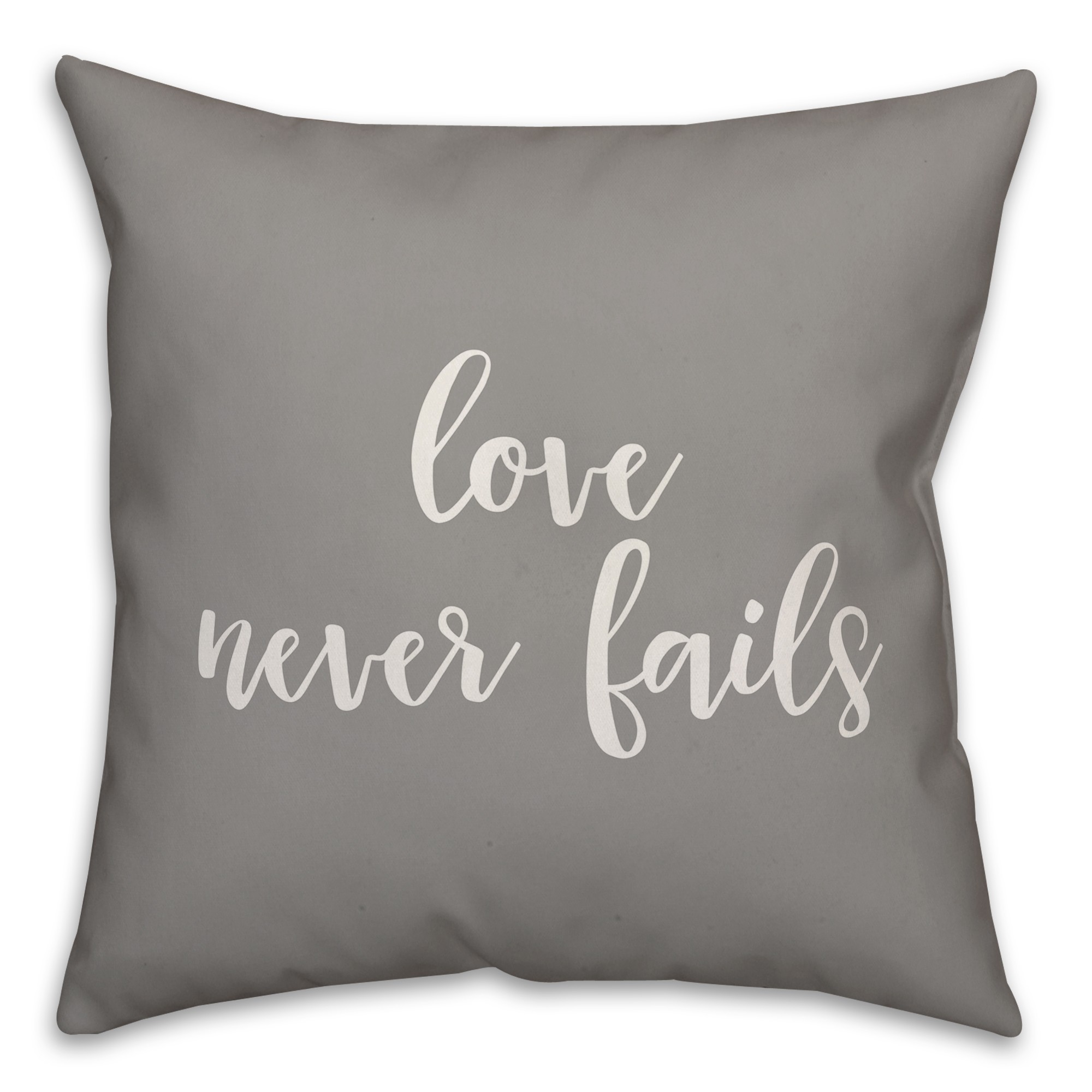 Love Never Fails 16x16 Spun Poly Pillow Cover