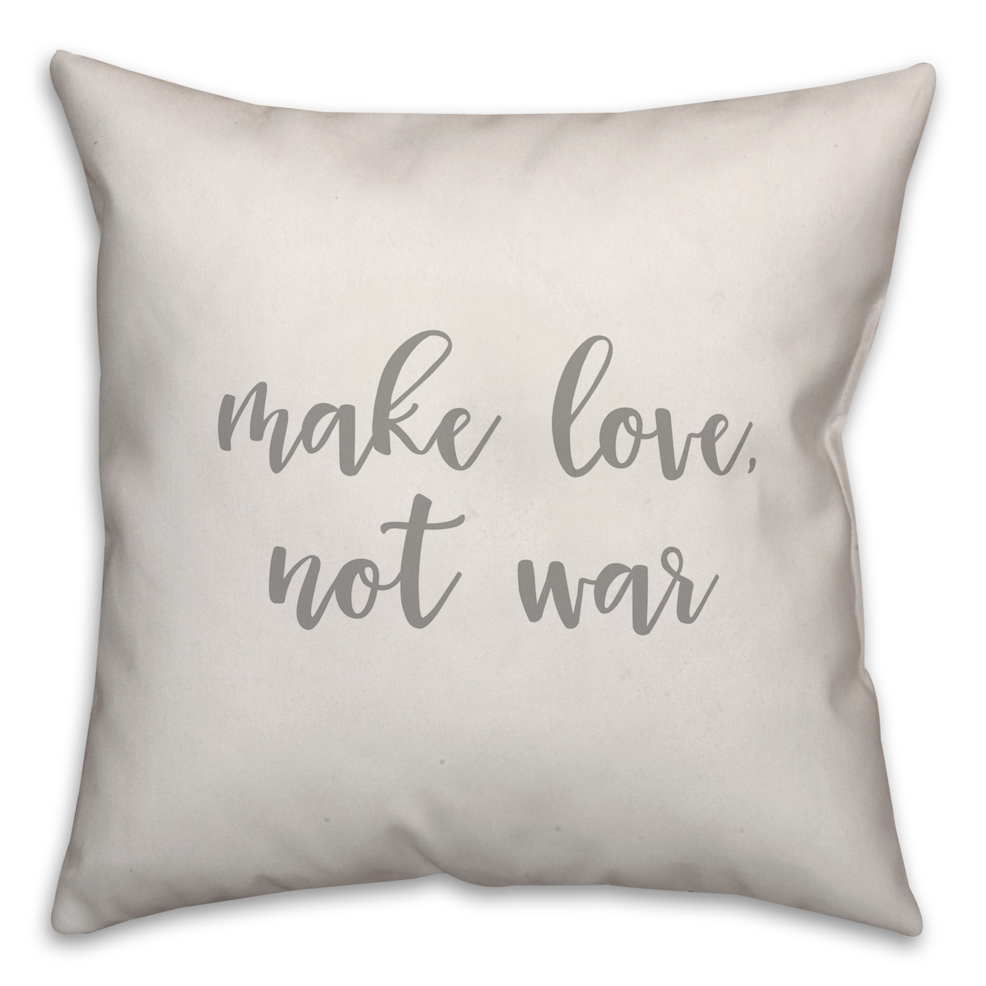 Make Love Not War 16x16 Spun Poly Pillow Cover