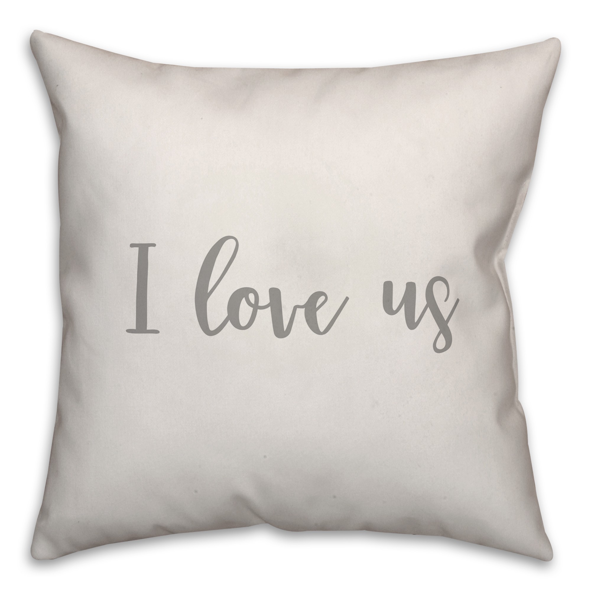 I Love Us 16x16 Spun Poly Pillow Cover