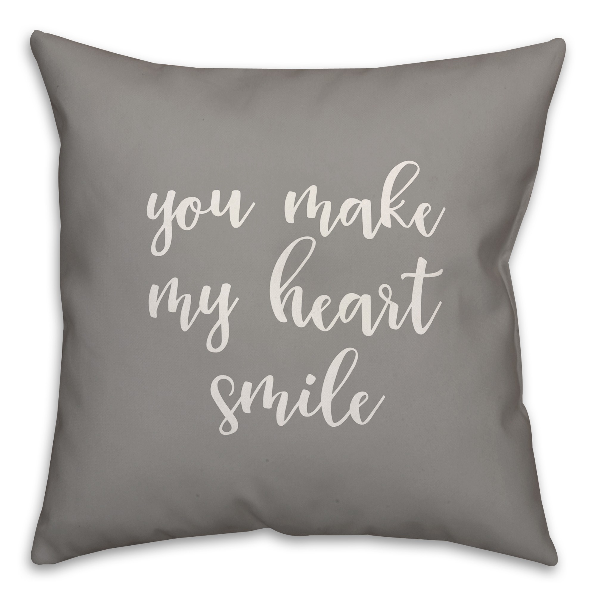 You Make My Heart Smile 16x16 Spun Poly Pillow Cover
