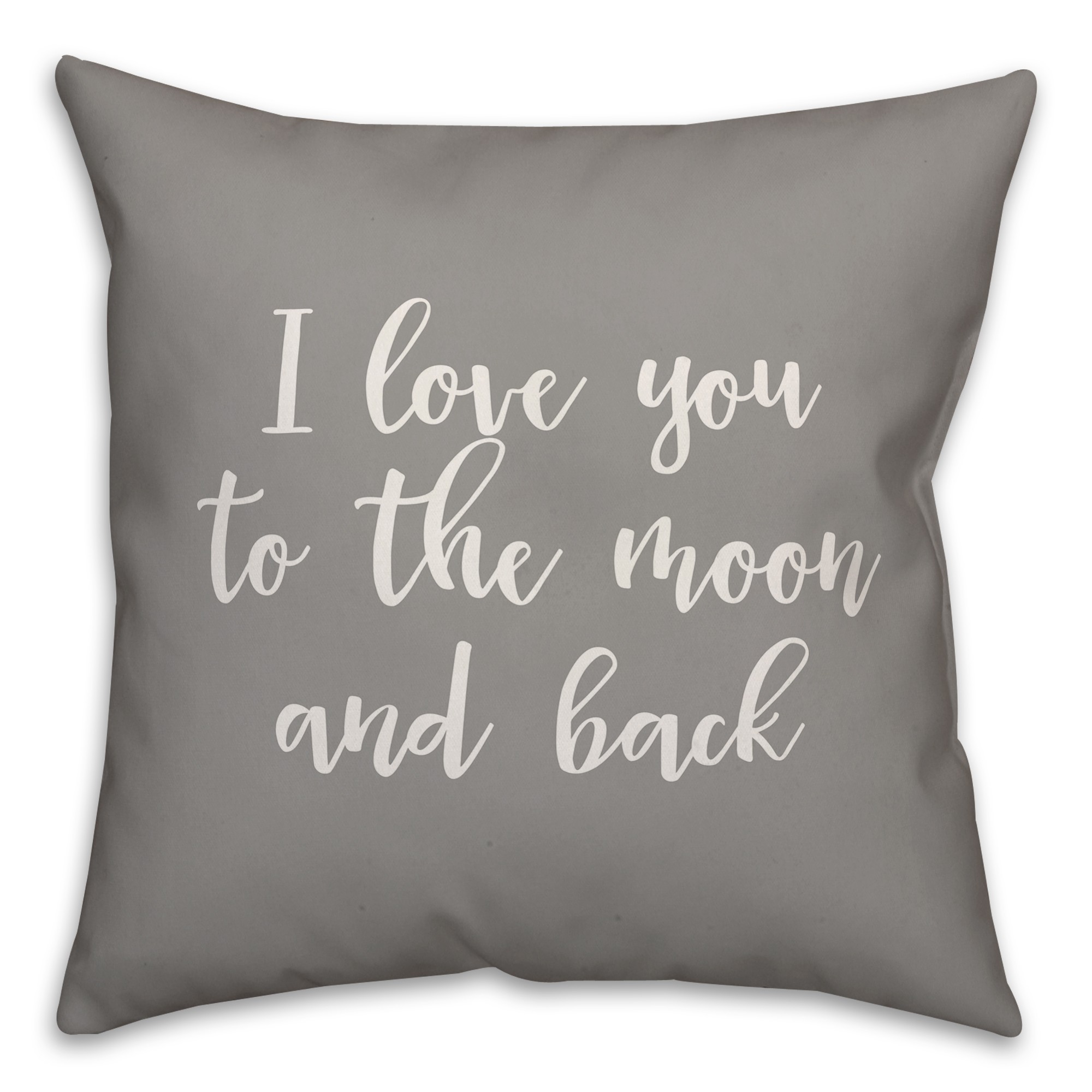 I Love You To The Moon And Back 16x16 Spun Poly Pillow Cover