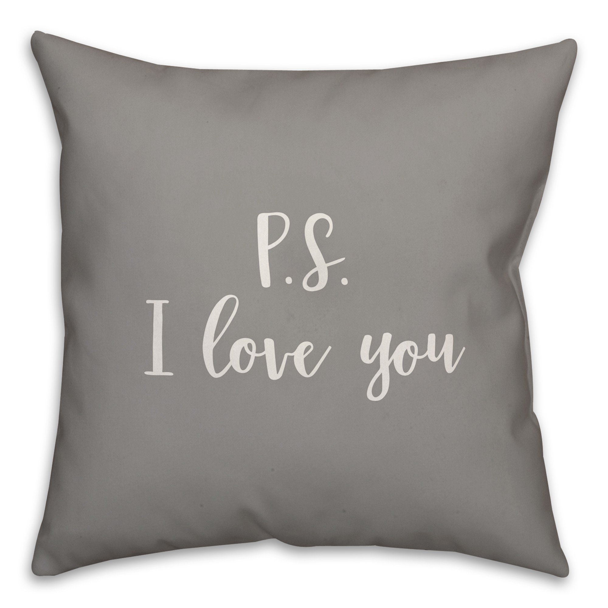 PS I Love You 16x16 Spun Poly Pillow Cover