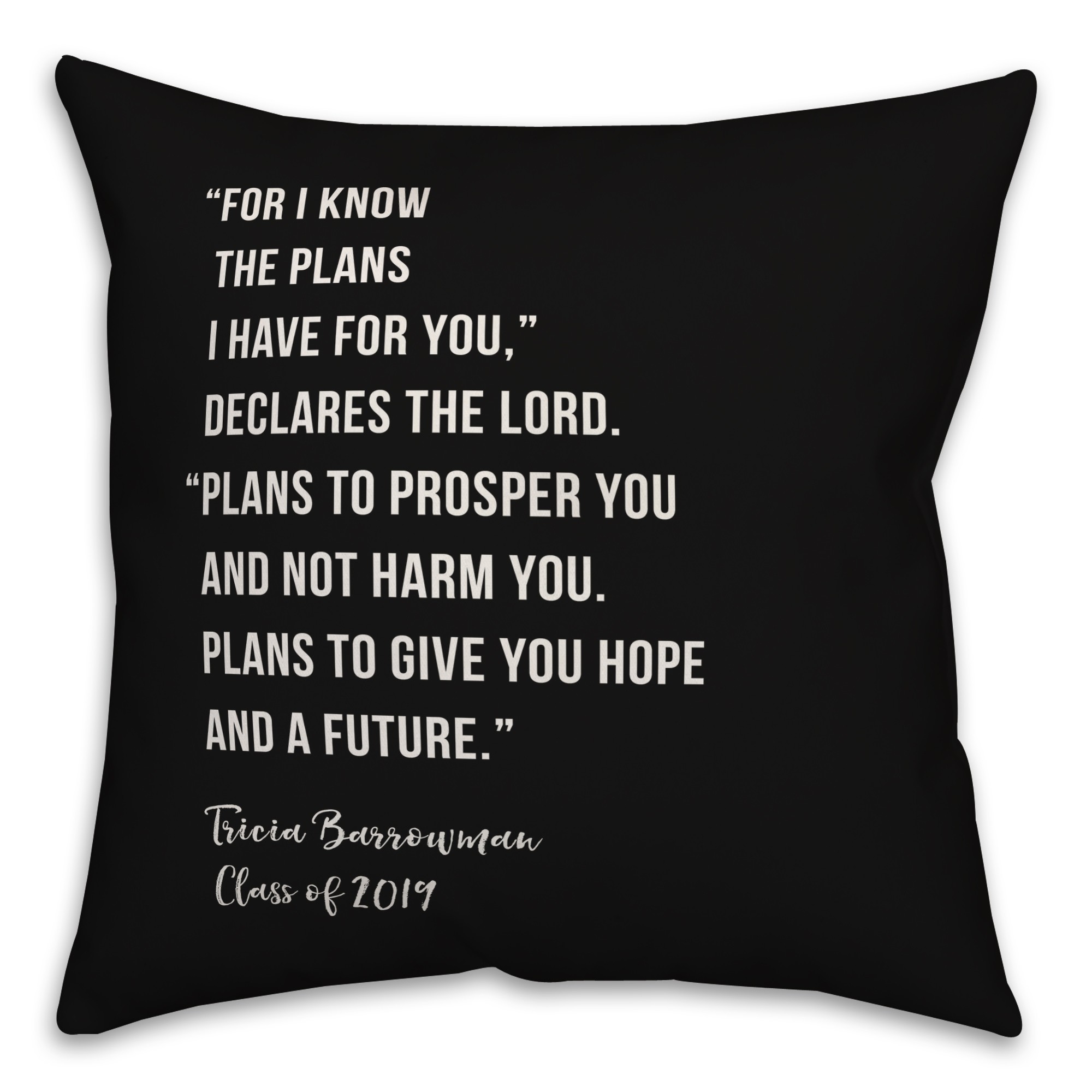 The Lord's Plan For You Grad 18x18 Personalized Spun Poly Pillow