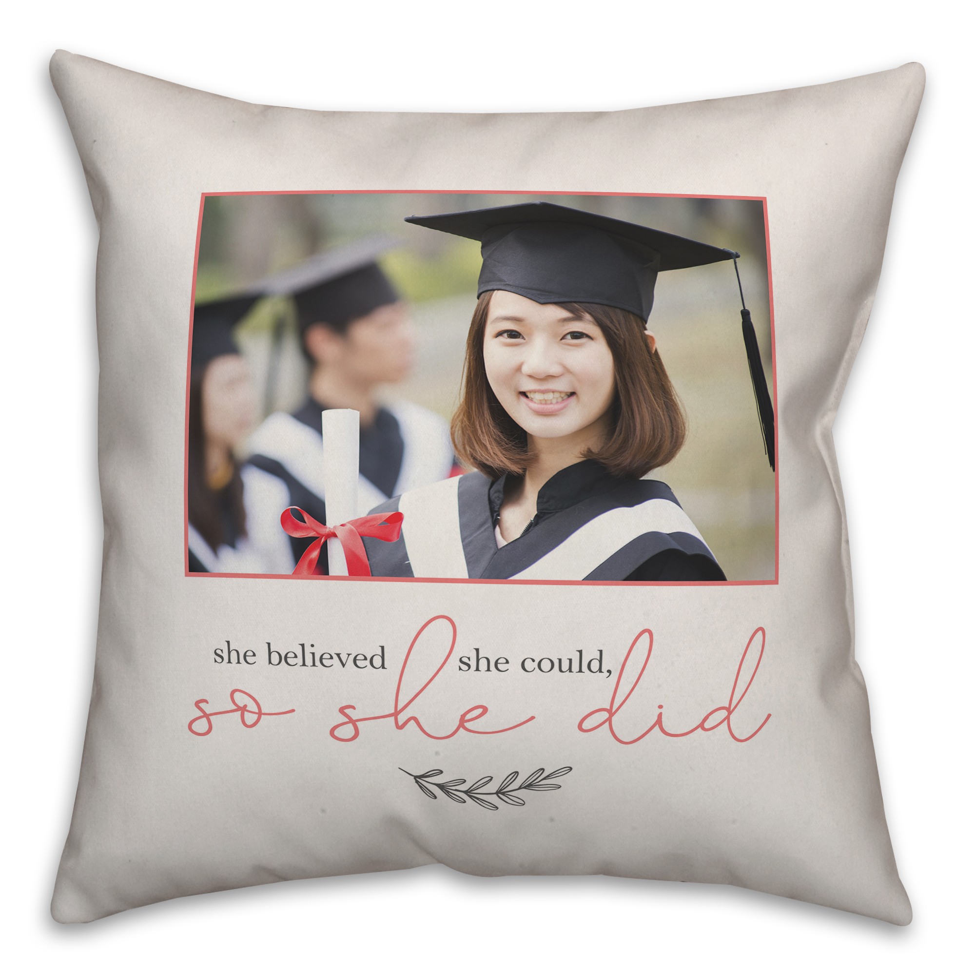 She Believed She Could So She Did 18x18 Personalized Spun Poly Pillow