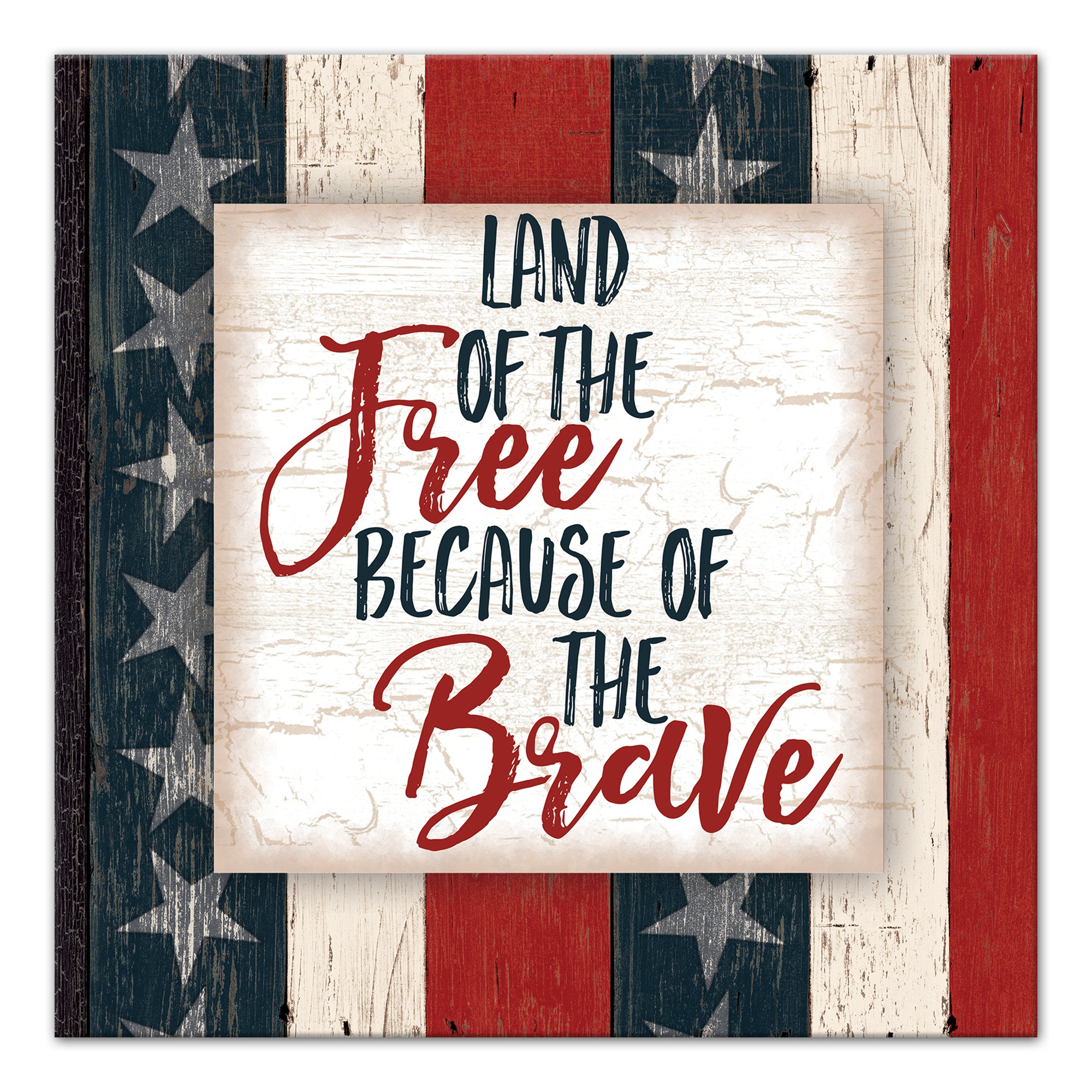 Land of the Free Because of the Brave 12x12 Canvas Wall Art