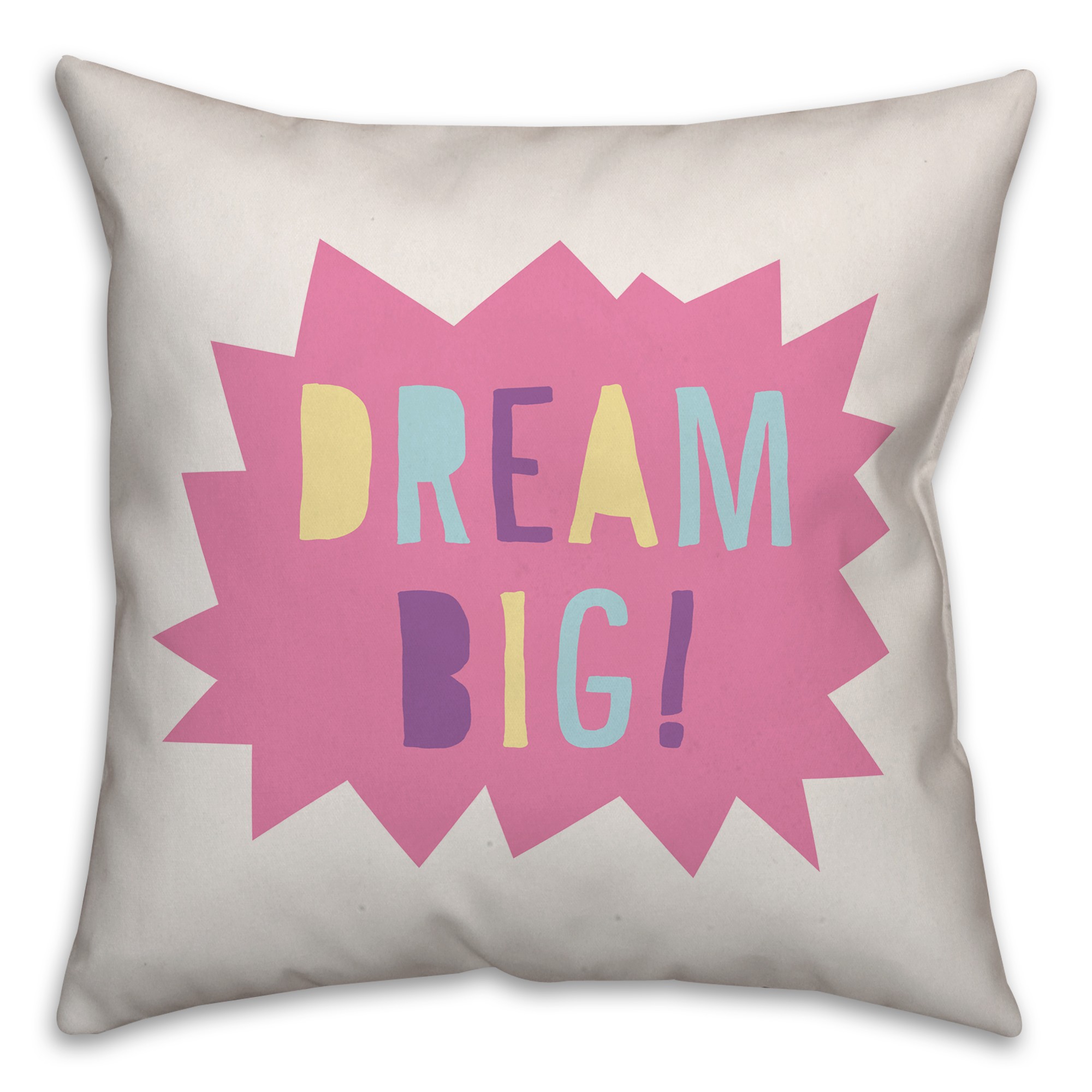 Dream Big 16x16 Spun Poly Pillow