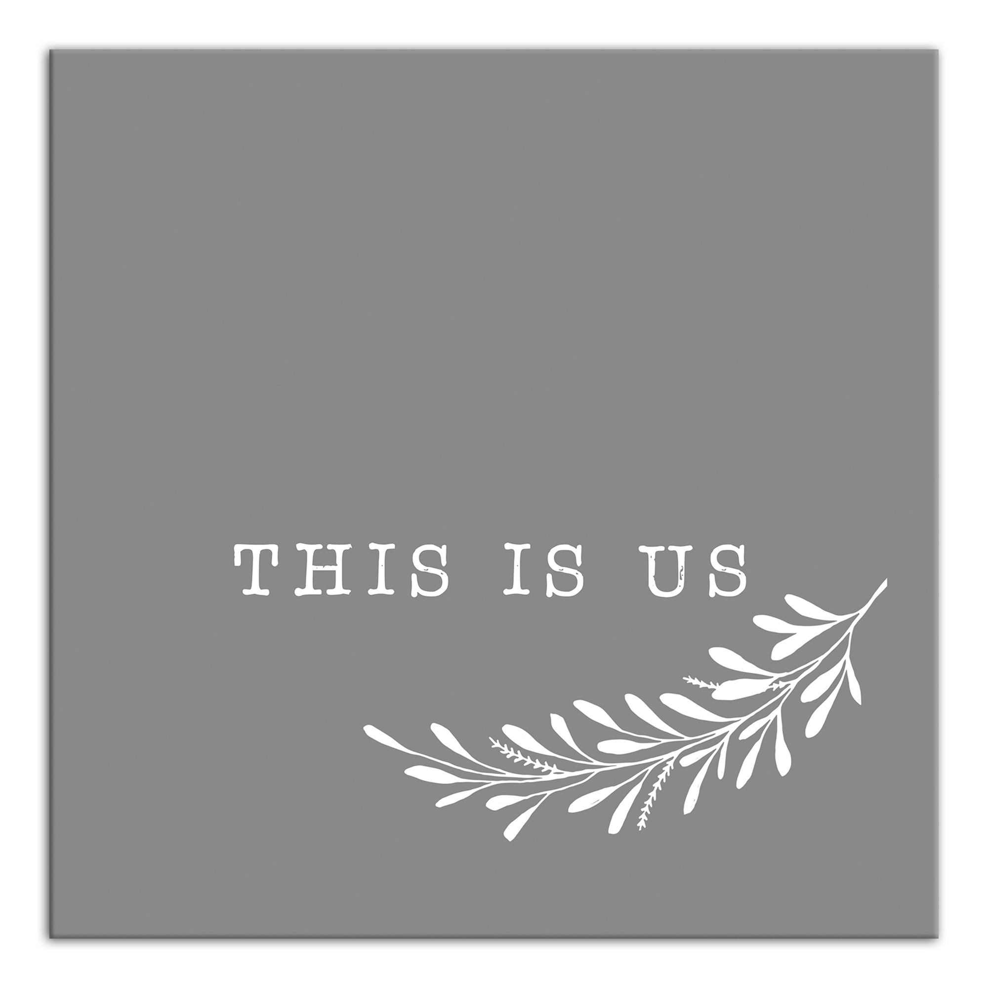 This is Us Gray 12x12 Canvas Wall Art