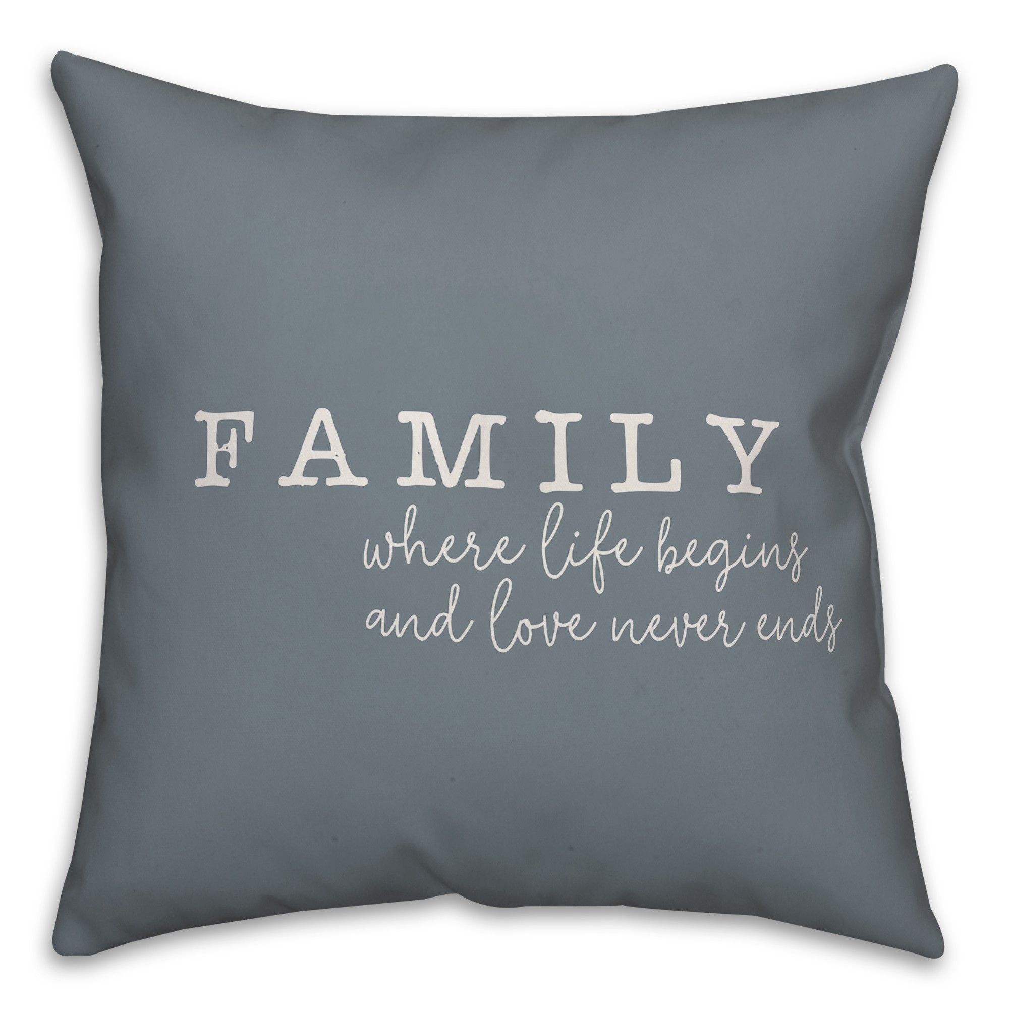 Family Where Life Begins 18x18 Spun Poly Pillow