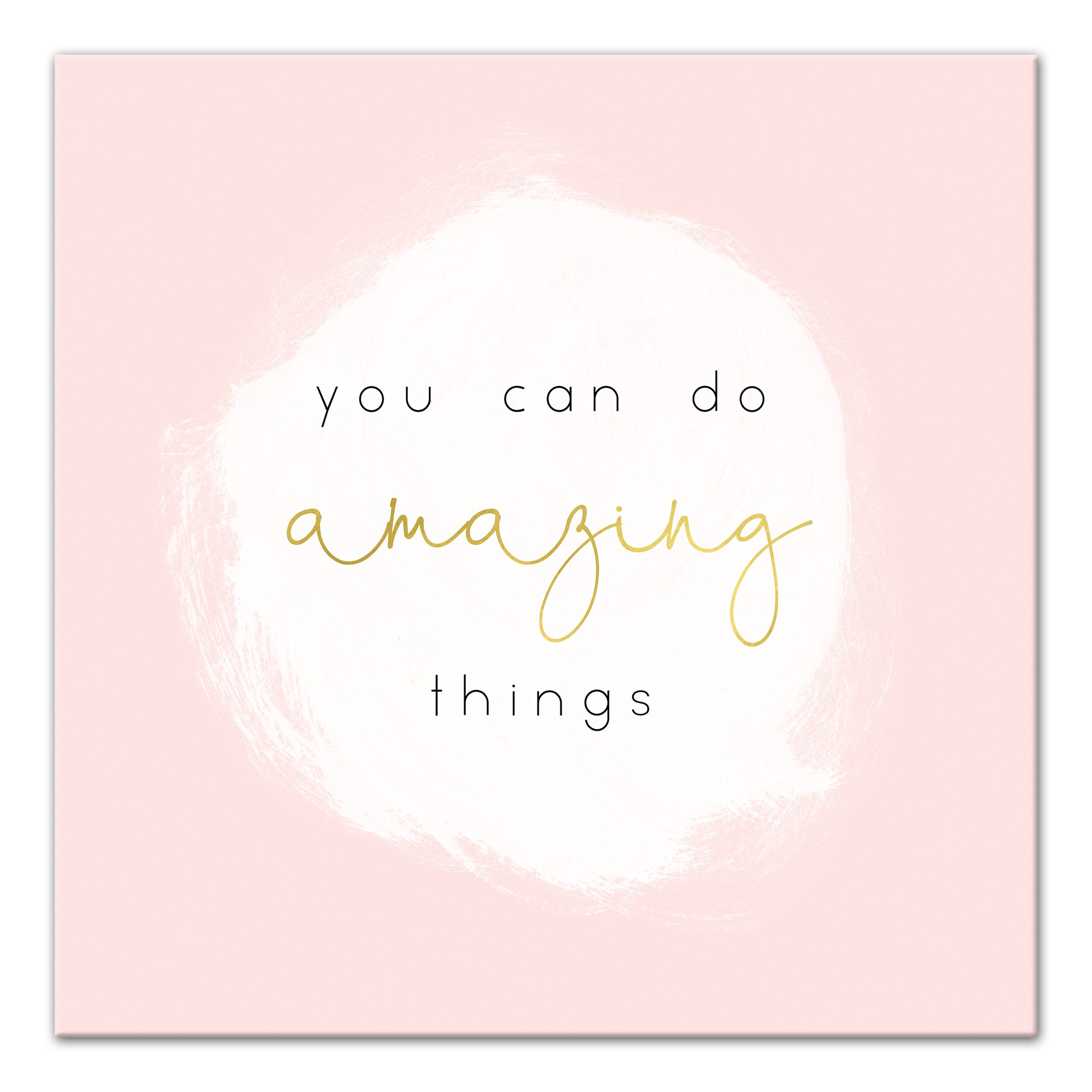 You can do amazing things Canvas Wall Art