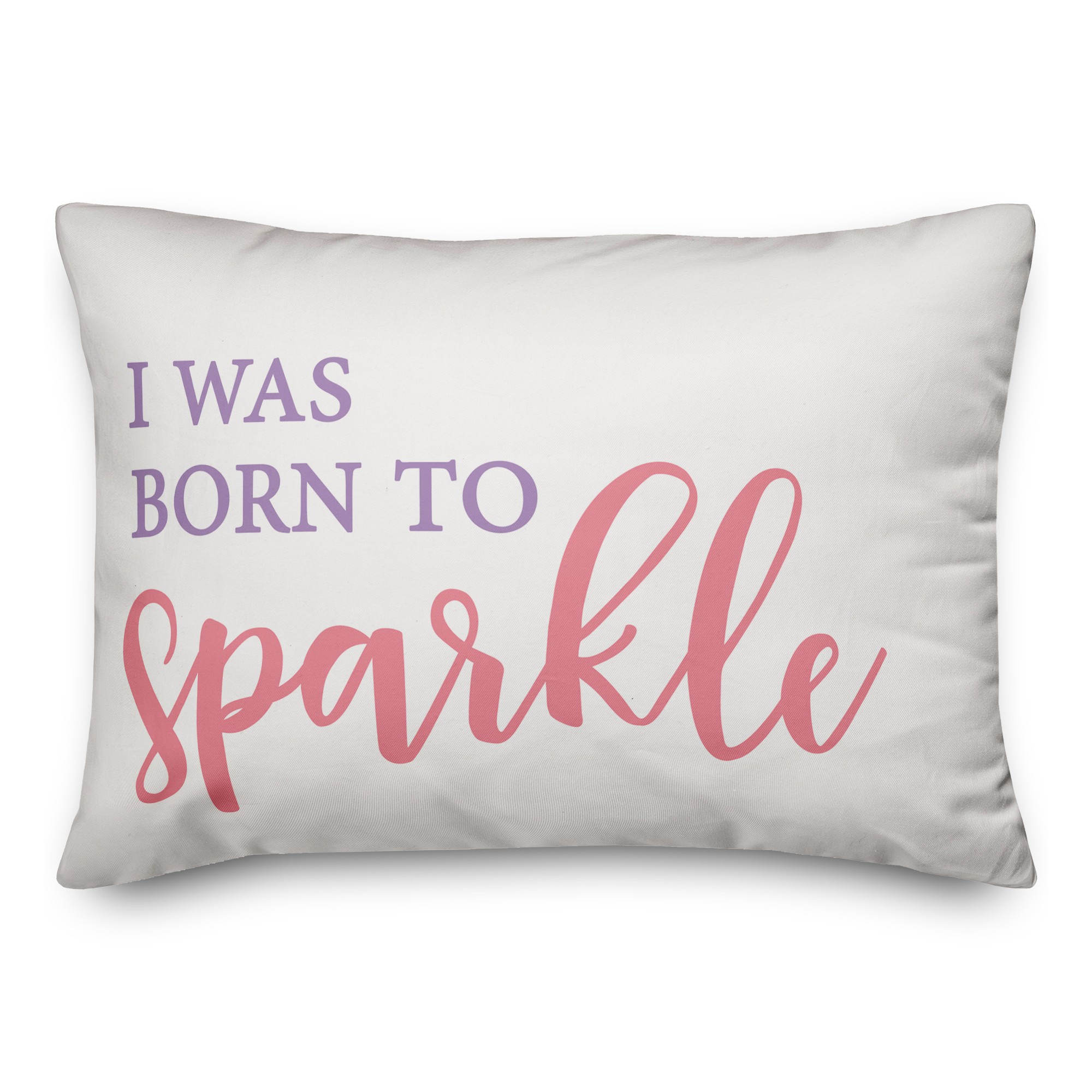 I was born to sparkle Pillow