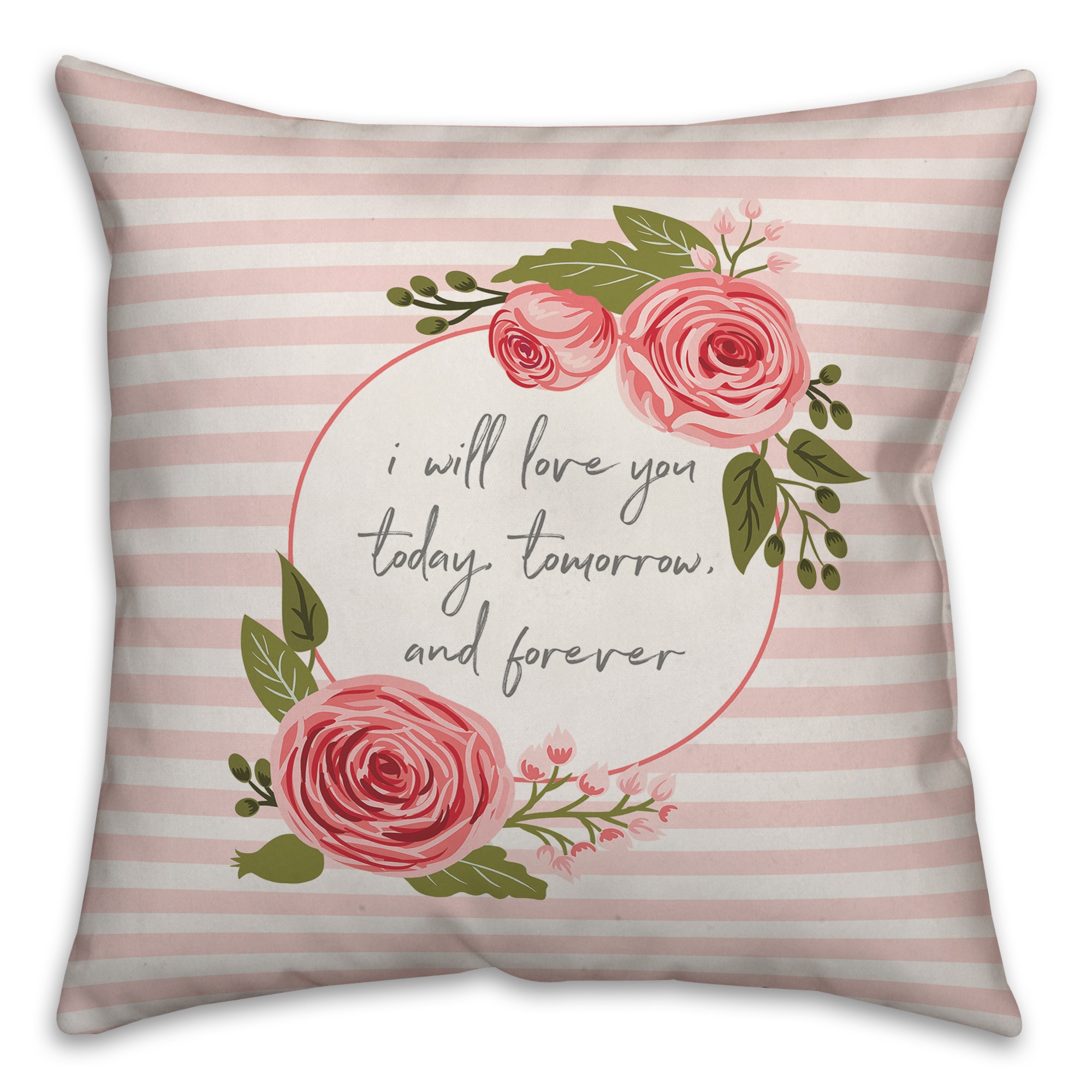 Today Tomorrow Forever Pillow