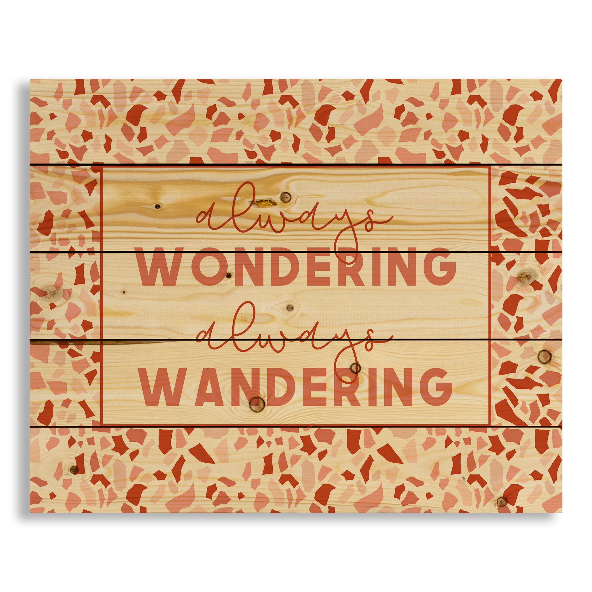 Designs Direct Creative Group Wondering and Wandering Terrazzo 22x18 Pallet Wood Art