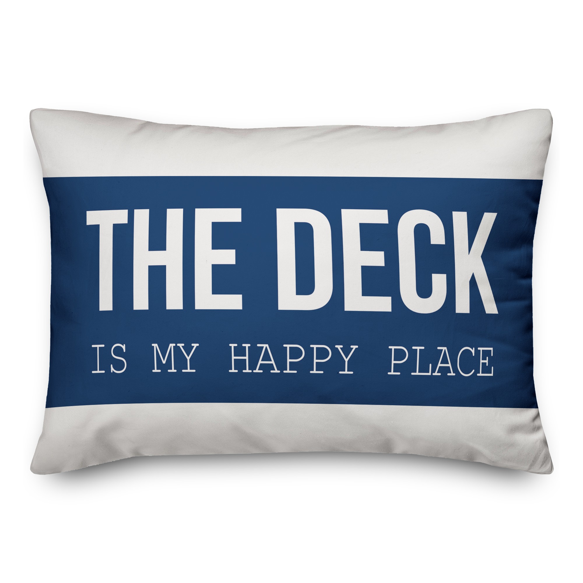 The deck is my happy place 14x20 Indoor / Outdoor Pillow