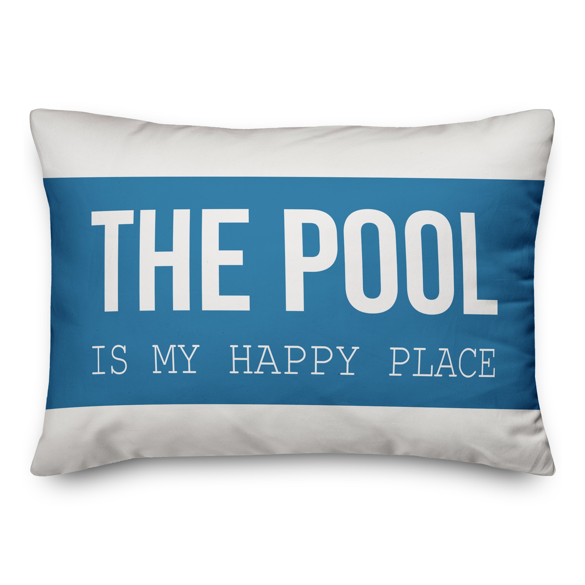 The pool is my happy place 14x20 Indoor / Outdoor Pillow