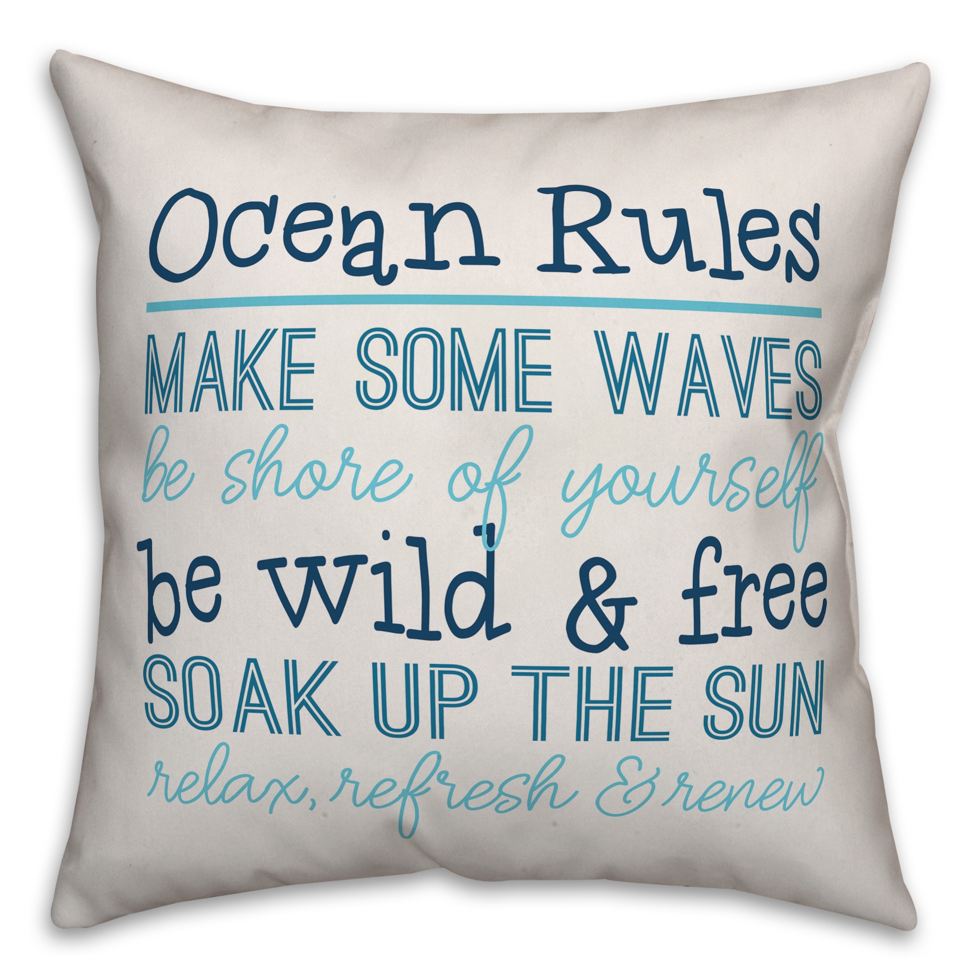 Ocean Rules 18x18 Indoor / Outdoor Pillow
