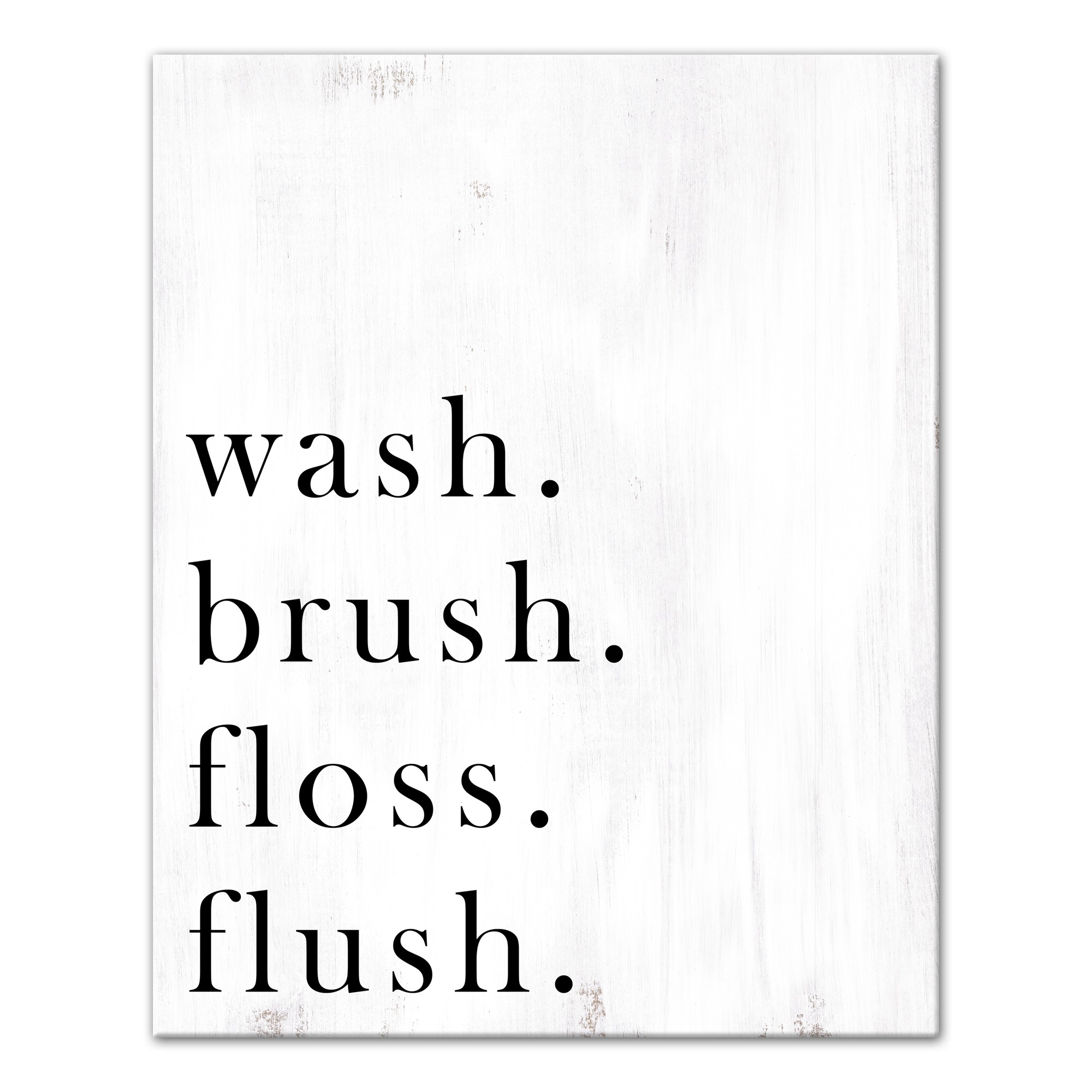 Wash, Brush, Floss, Flush 16x20 Canvas Wall Art