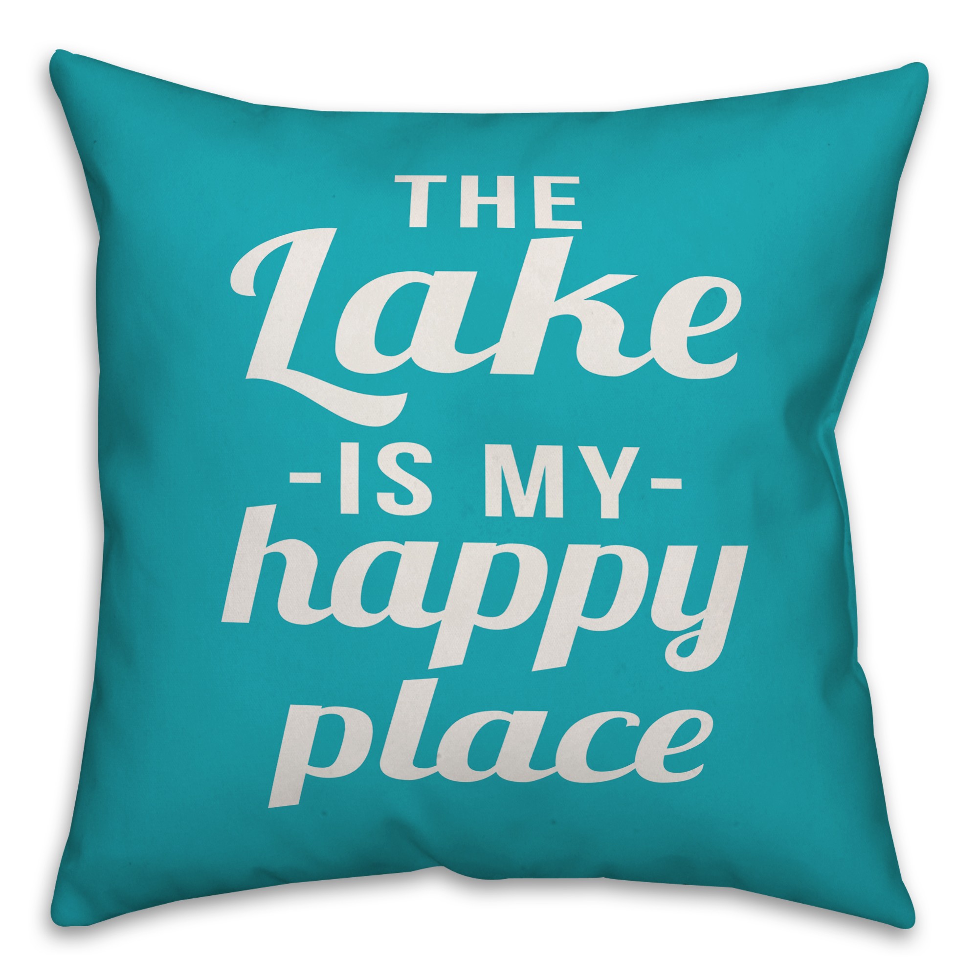 The Lake Is My Happy Place 18x18 Indoor / Outdoor Pillow