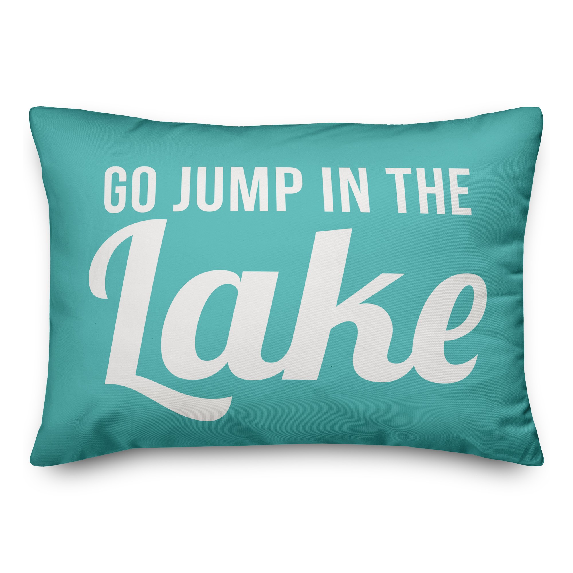Go Jump In The Lake 14x20 Indoor / Outdoor Pillow