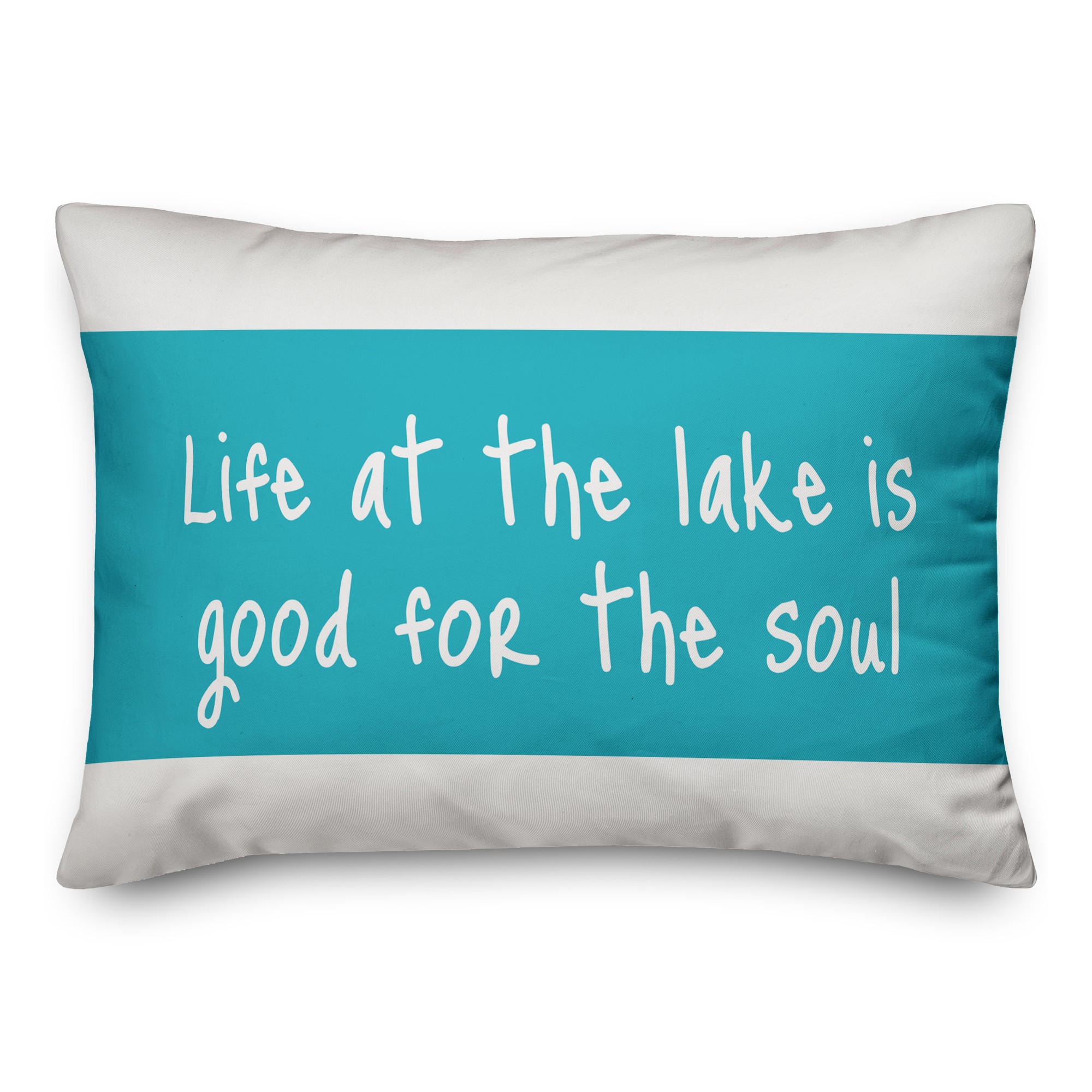 Life At The Lake Is Good For The Soul 14x20 Indoor / Outdoor Pillow