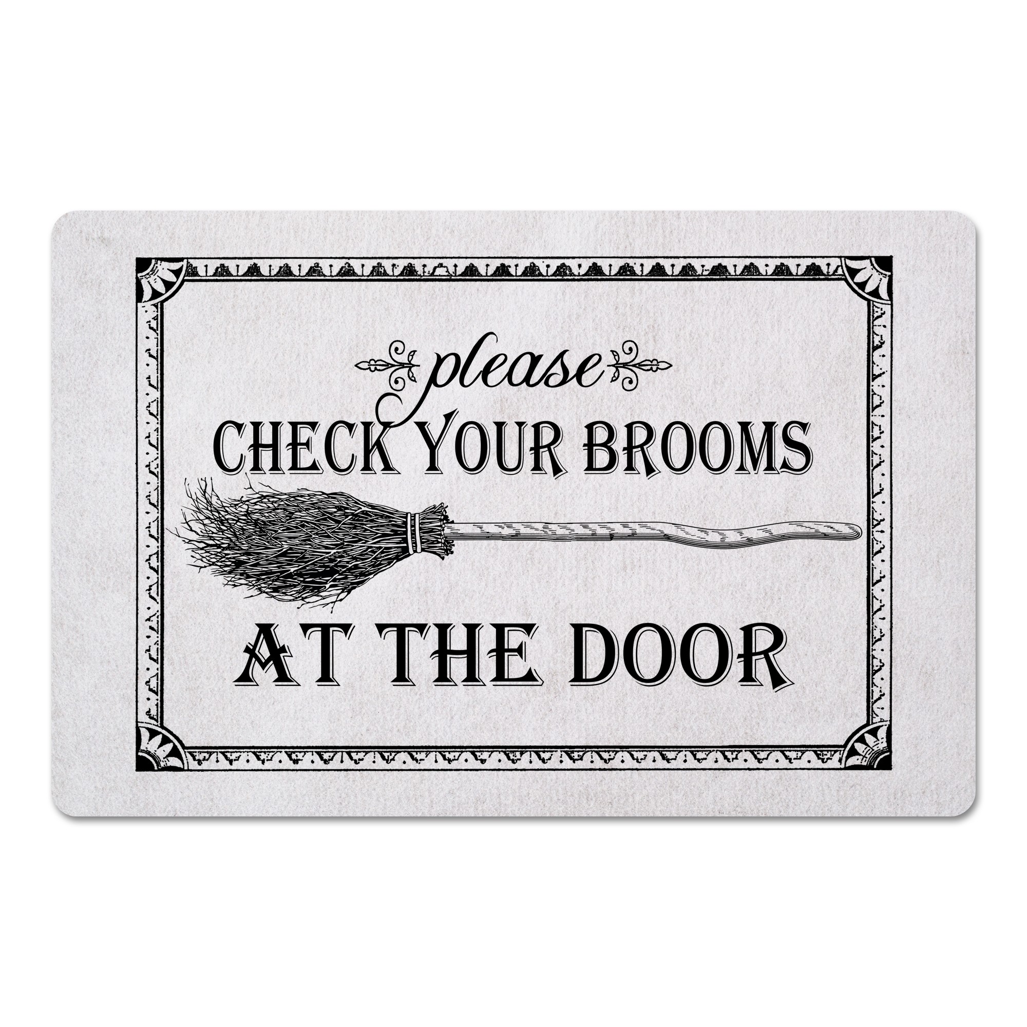 Check Your Brooms at the Door 27x18 Floor Mat