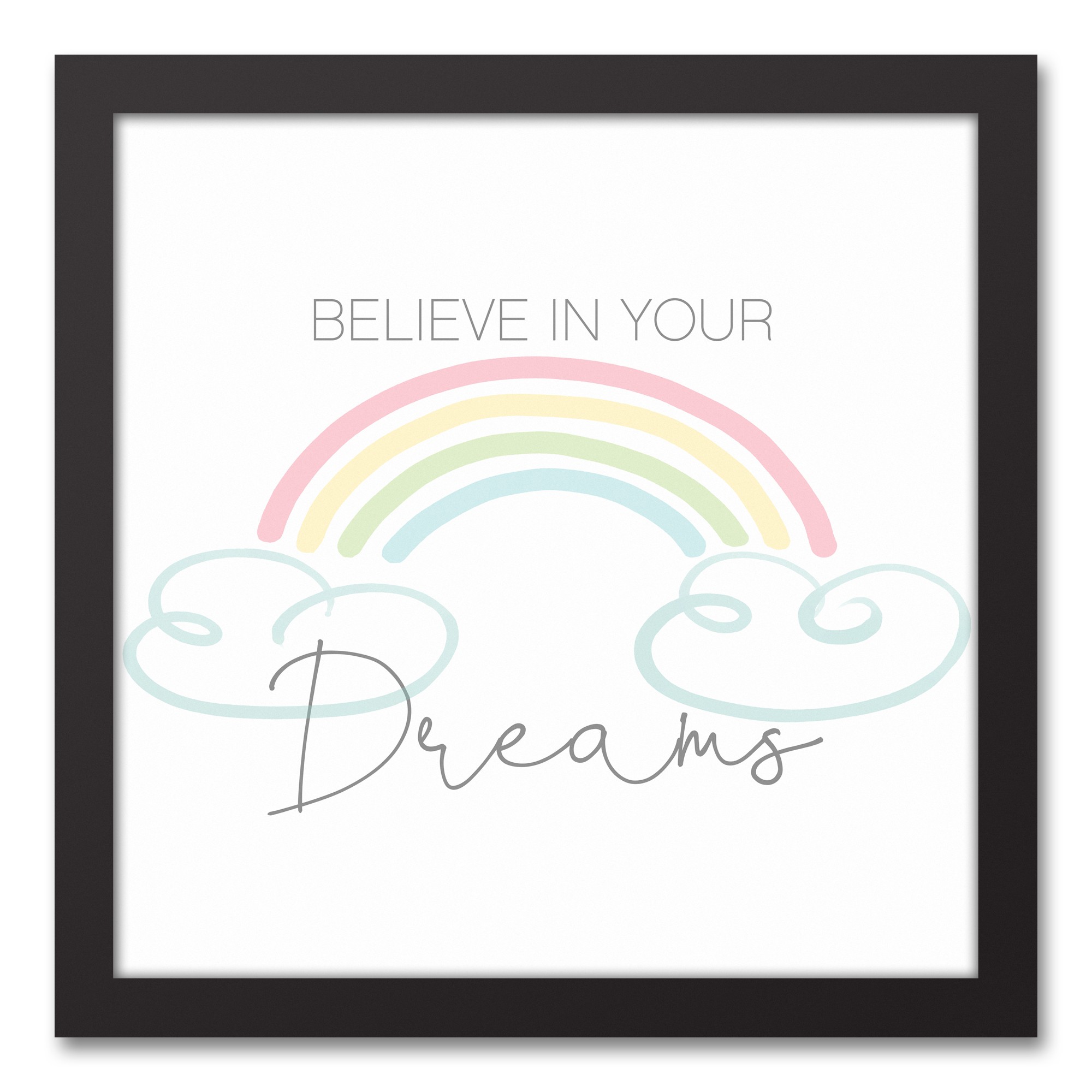 Believe in Your Dreams 12x12 Black Framed Canvas