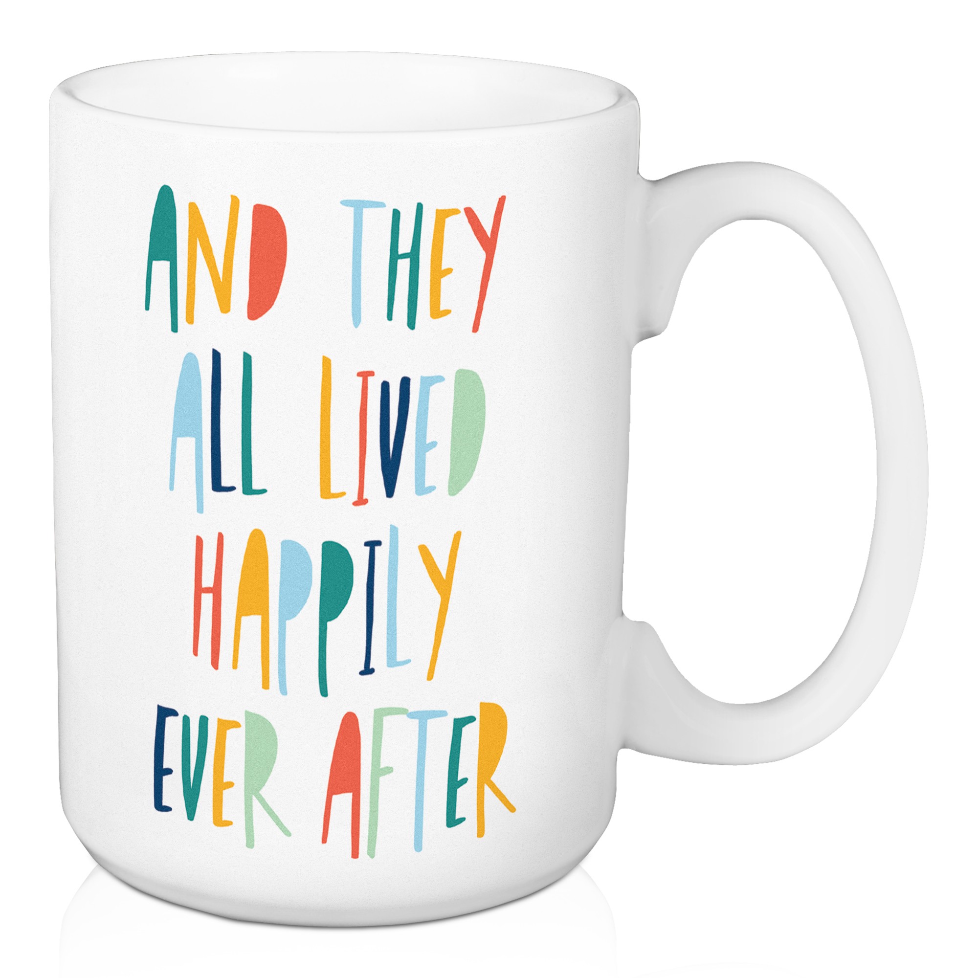 Happily Ever After 15 oz Mug