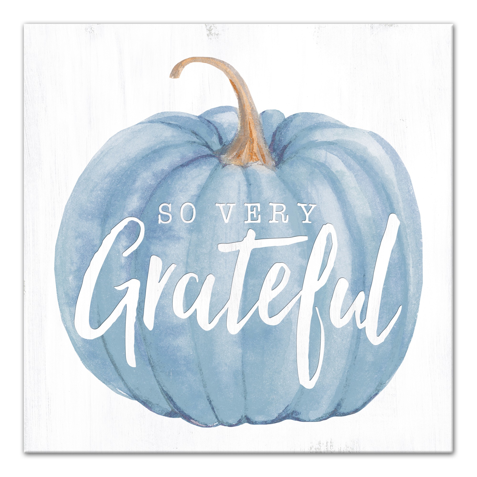 So Very Grateful 16x16 Canvas Wall Art