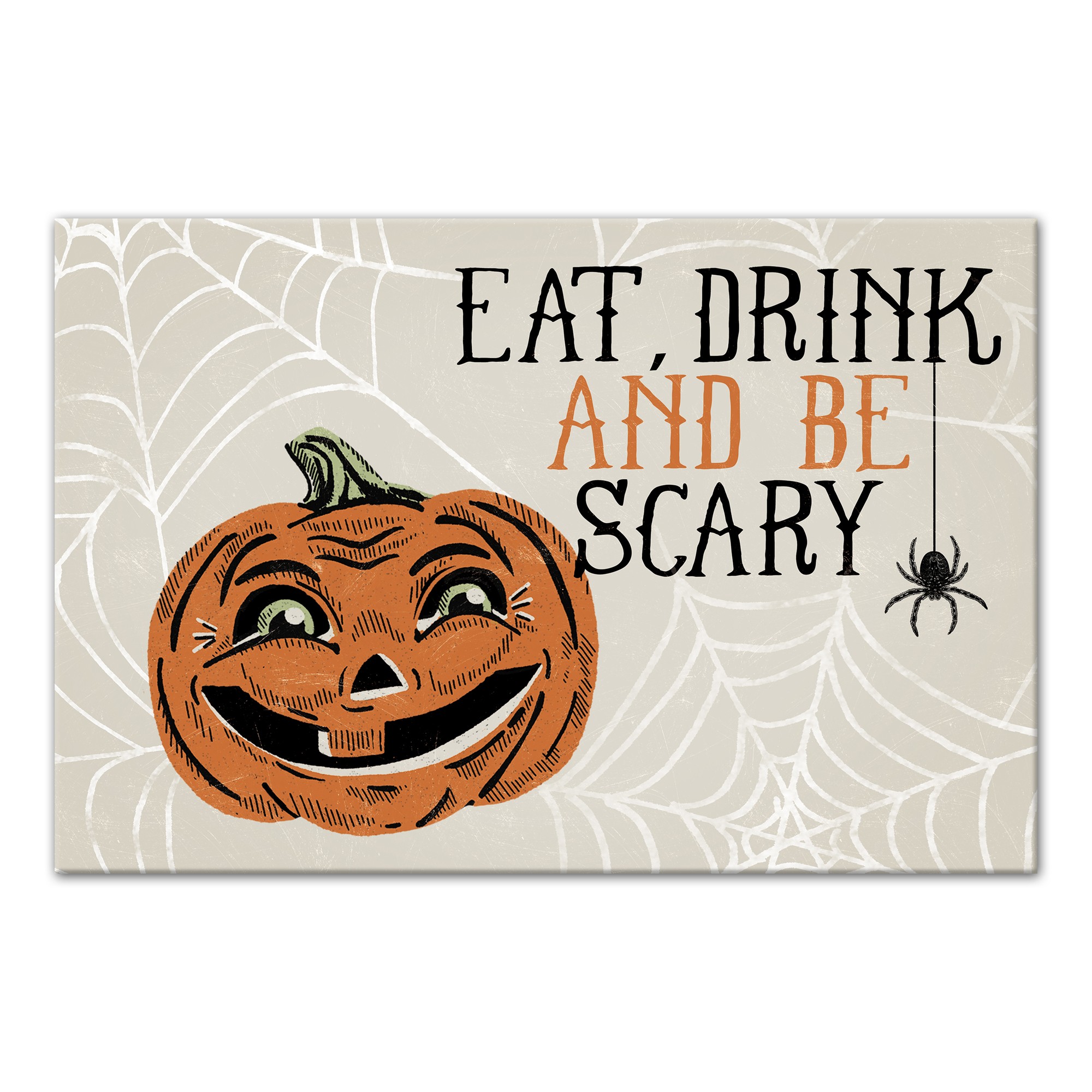 Eat Drink and Be Scary 12x18 Canvas Wall Art