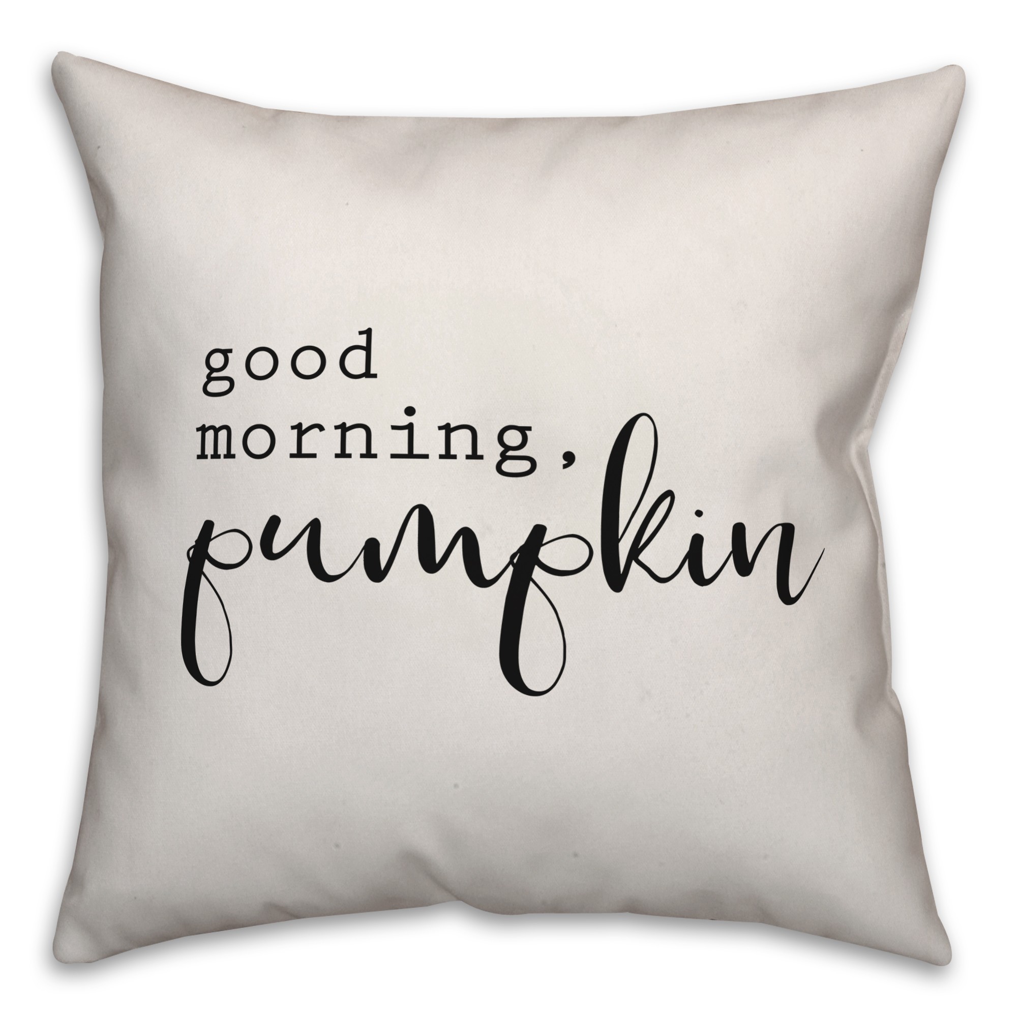 Good Morning Pumpkin Pillow