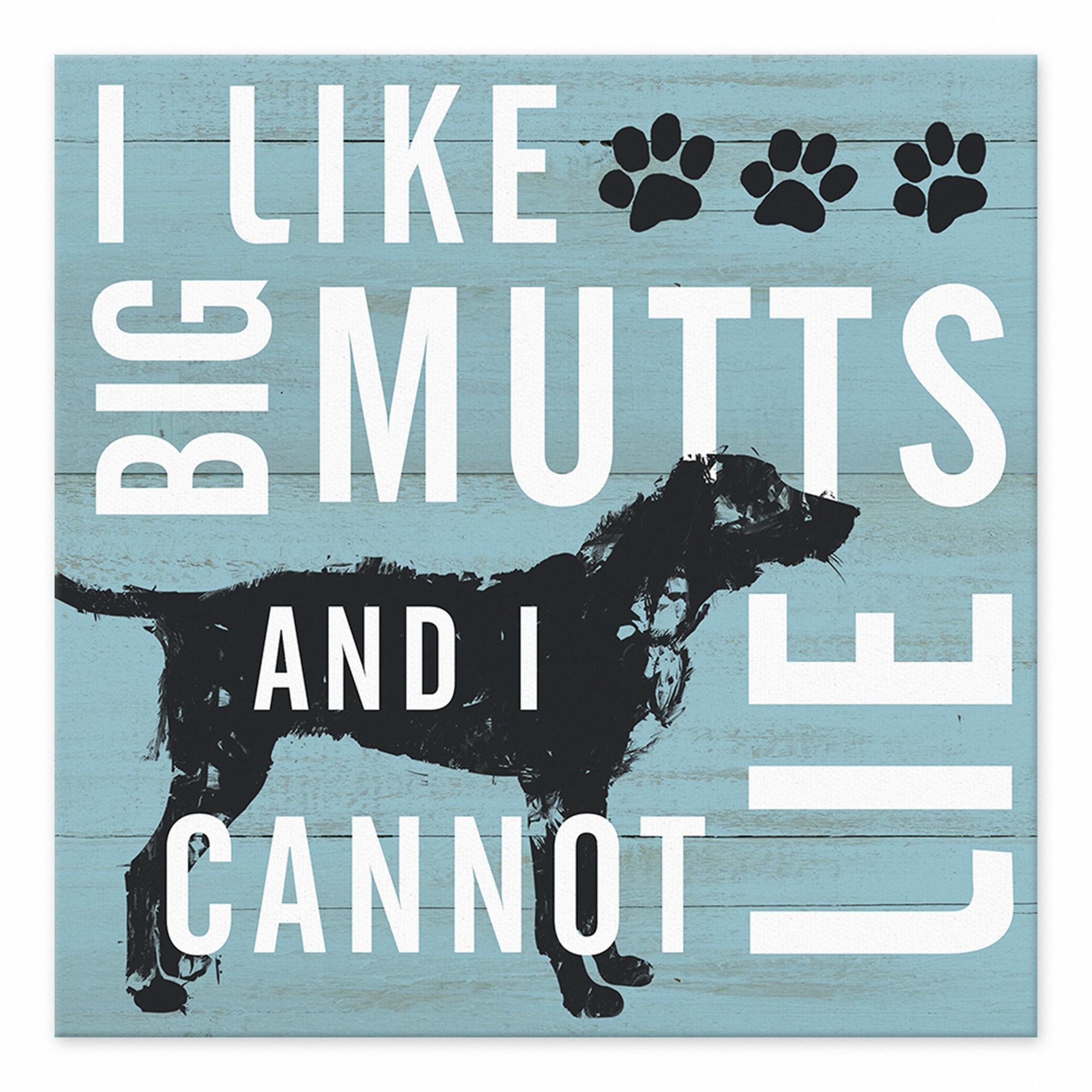 I Like Big Mutts 6x6 Tabletop Canvas