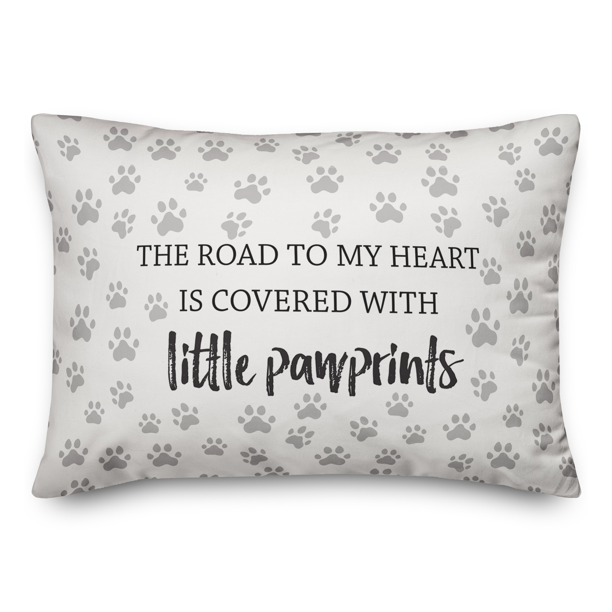 The Road to My Heart Is Covered with Little Pawprints 14x20 Spun Poly Pillow