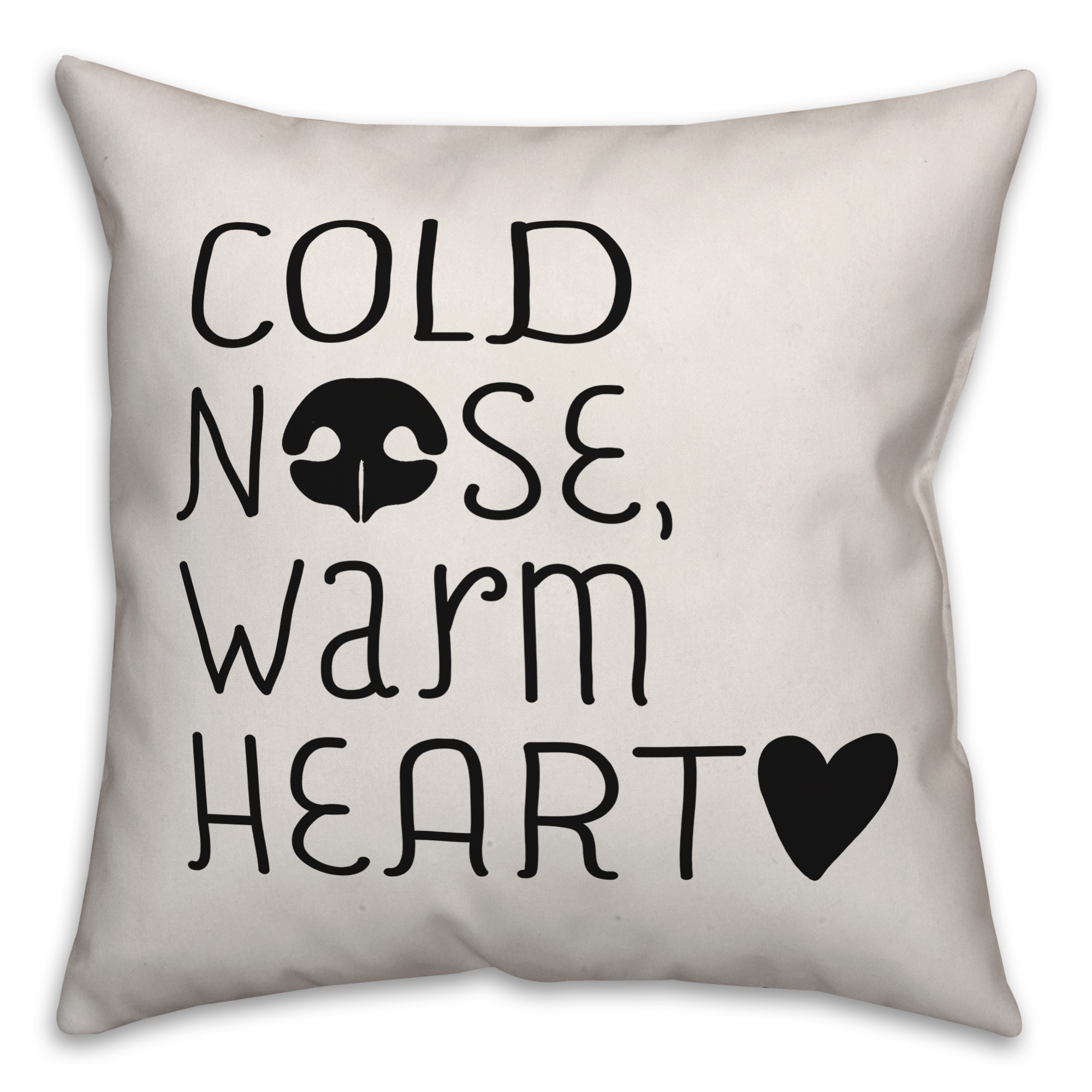 Cold Nose, Warm Heart 18x18 Spun Poly Pillow