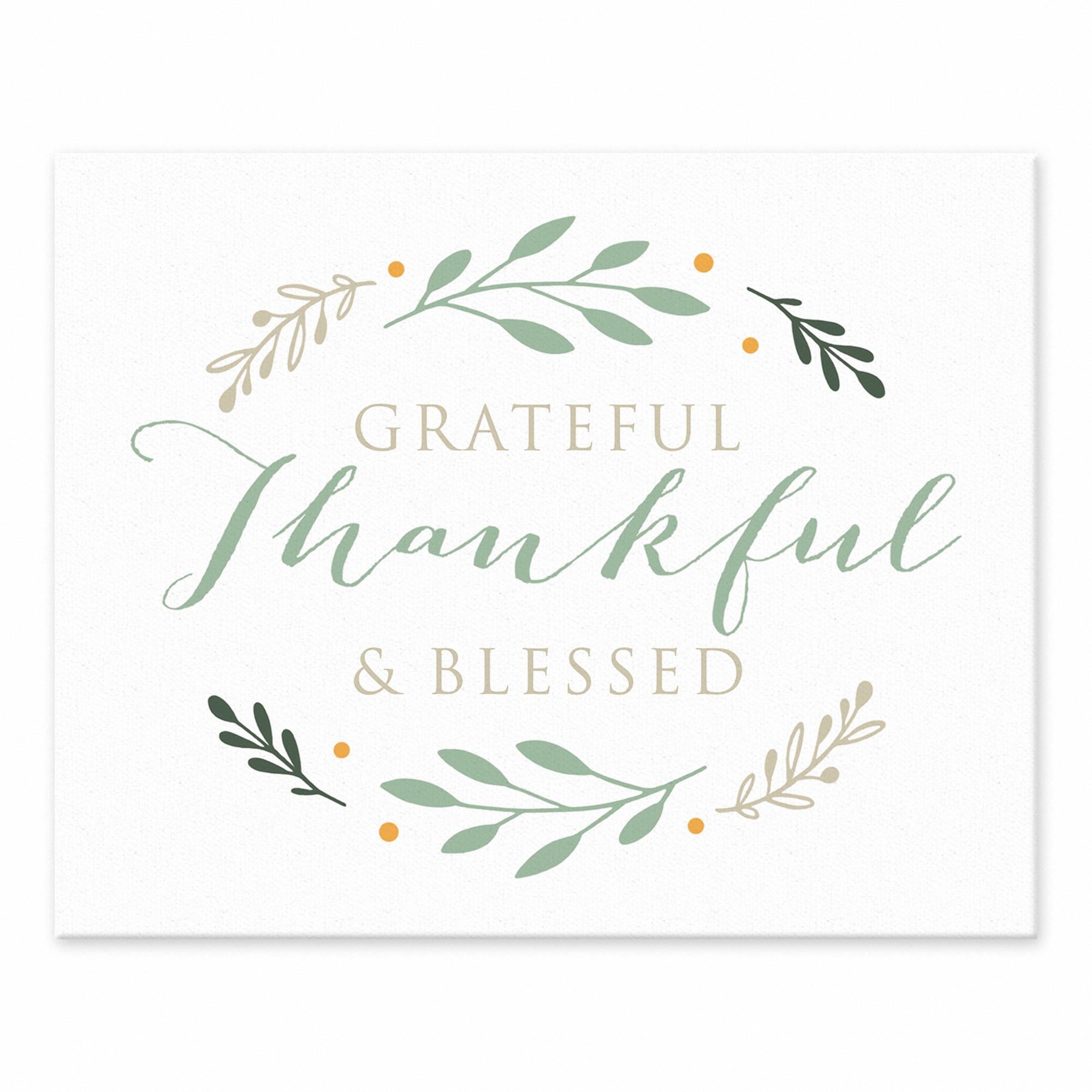Grateful Thankful Blessed 8x10 Tabletop Canvas