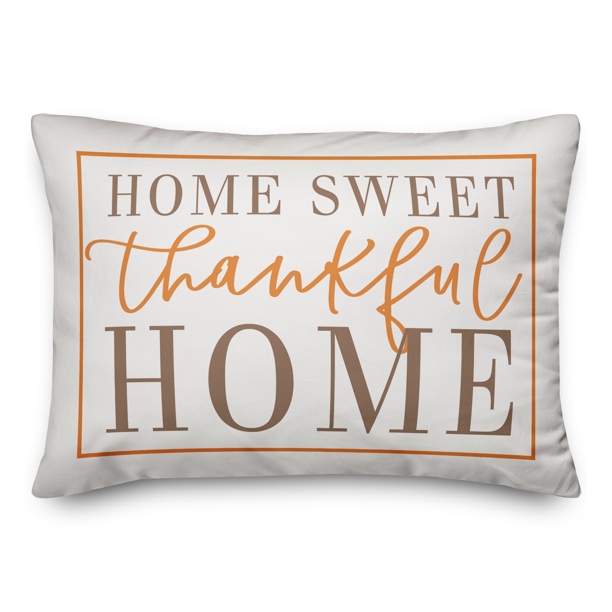 Home Sweet Thankful Home Pillow