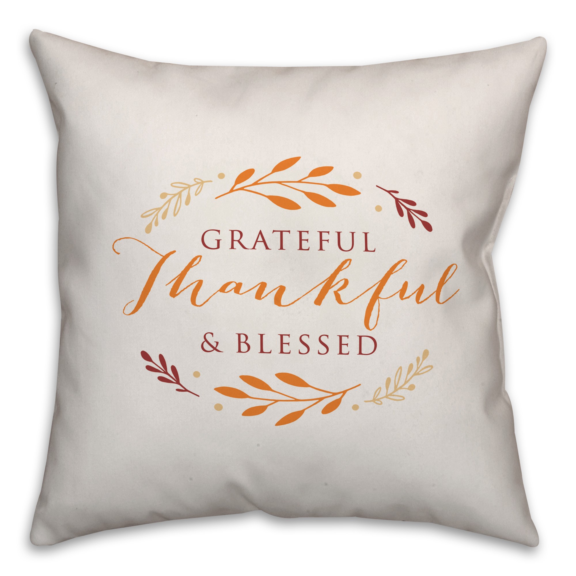 Grateful Thankful & Blessed Pillow