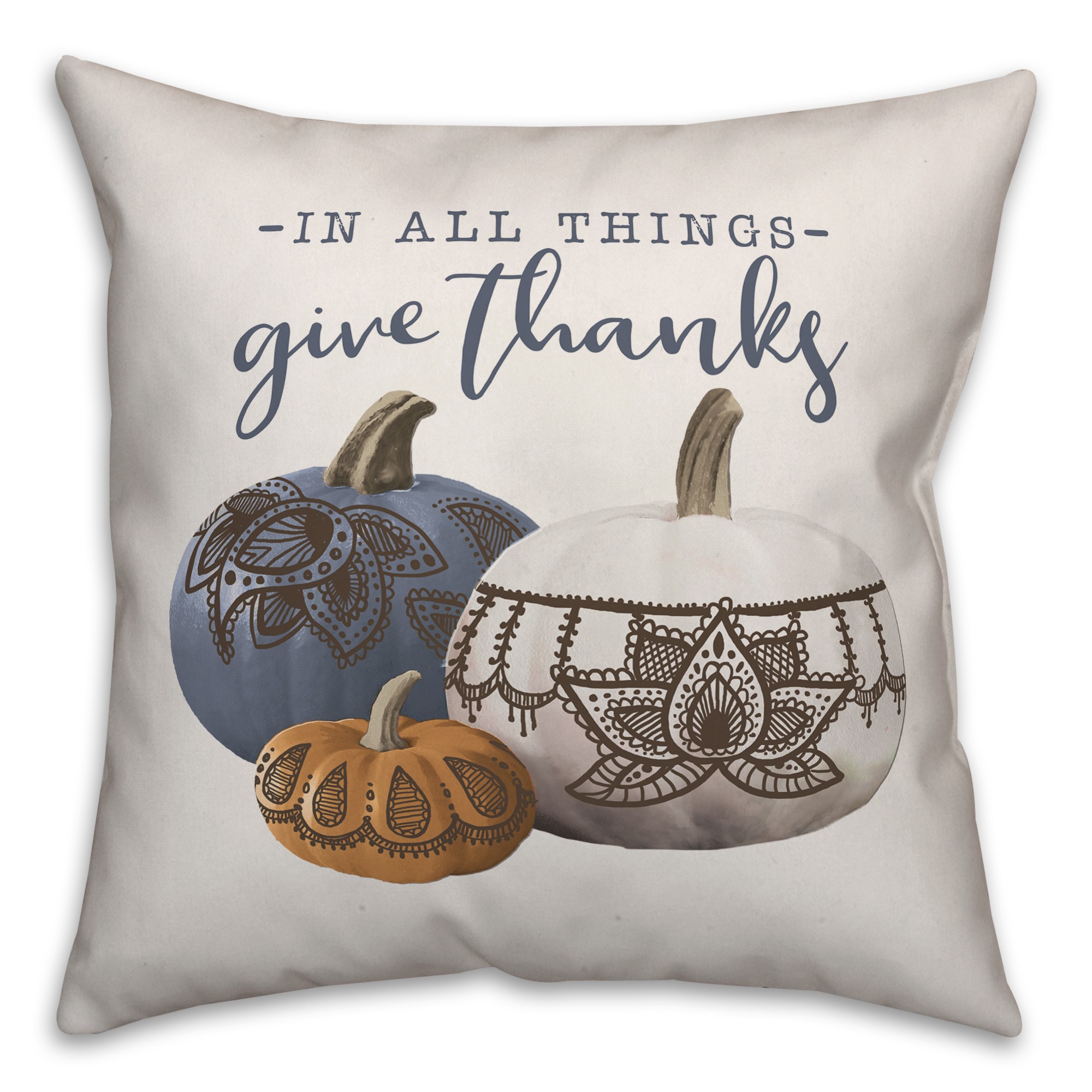 In All Things Give Thanks Boho Pumpkins Pillow