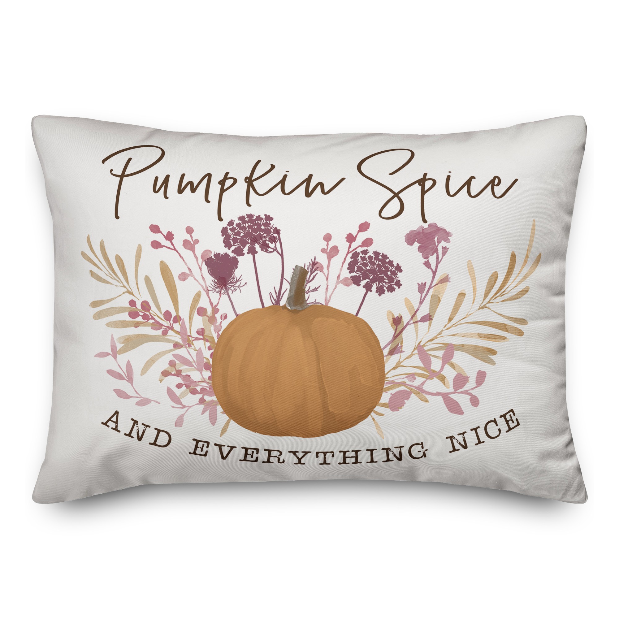 Pumpkin Spice and everything nice 14x20 Spun Poly Pillow Cover