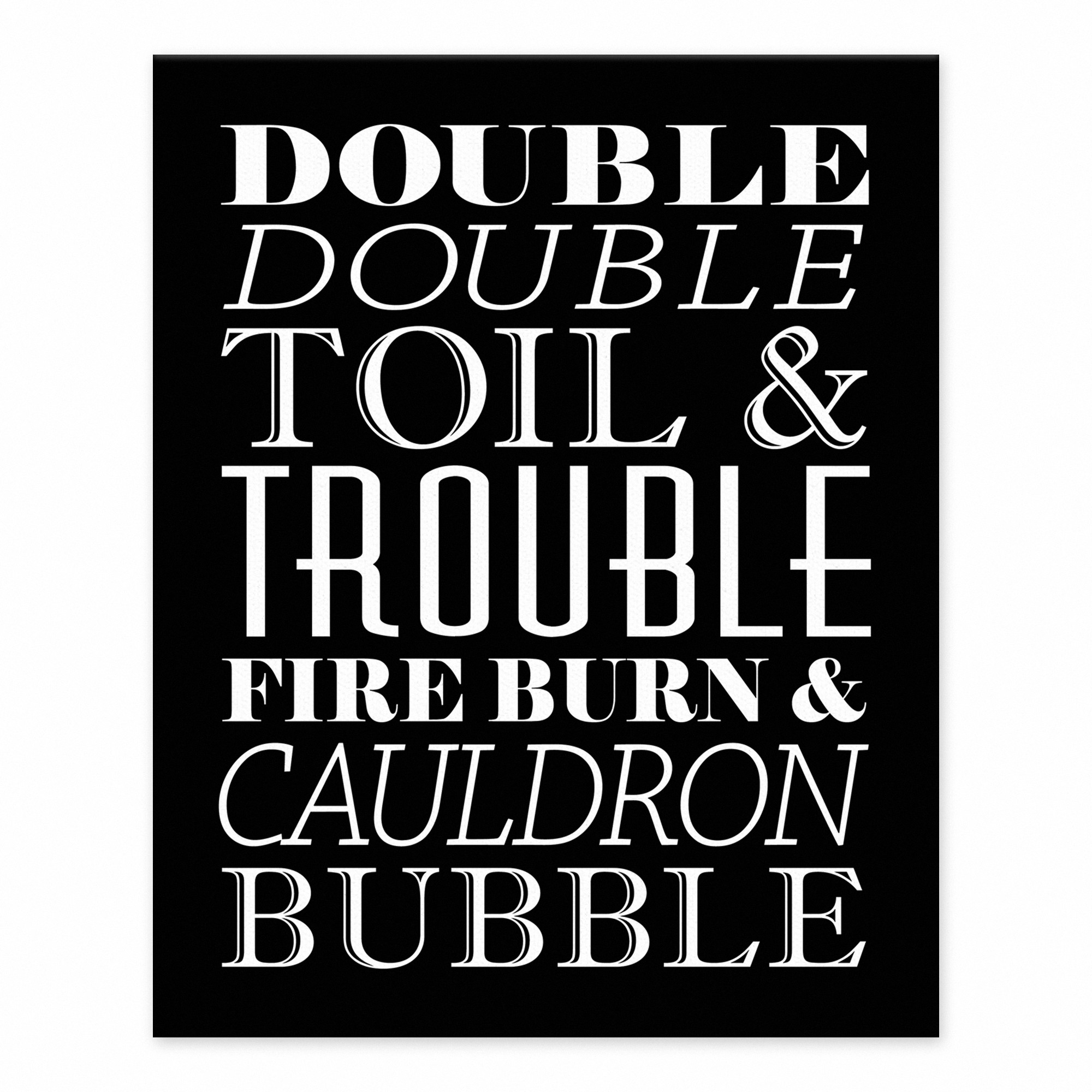 Double Double Toil & Trouble 8x10 Tabletop Canvas