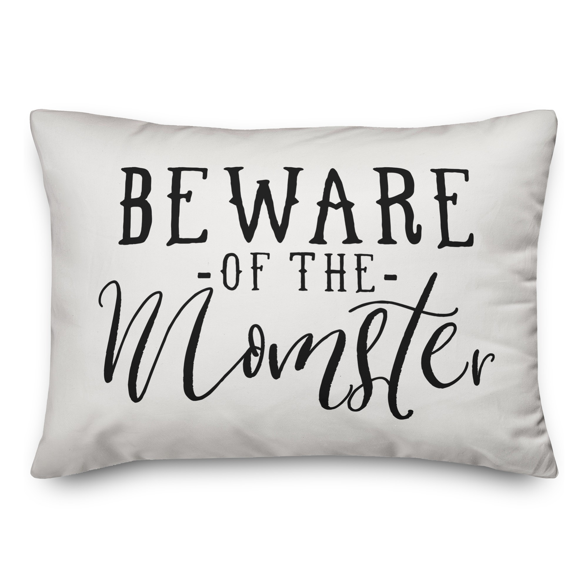 Beware of the Momster 14x20 Spun Poly Pillow Cover