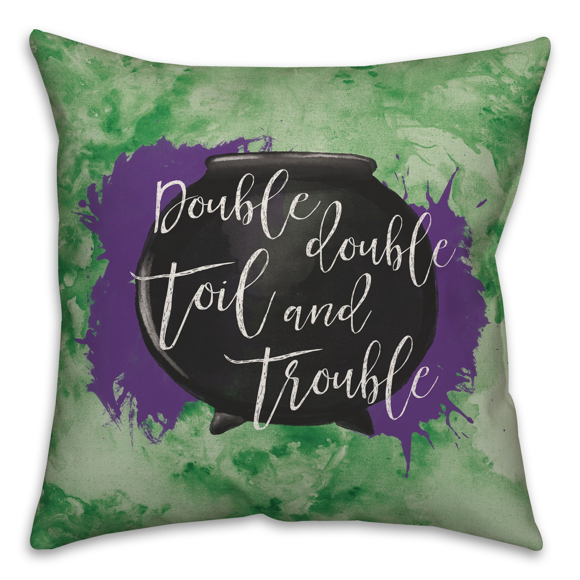 Double Double Toil and Trouble Pillow