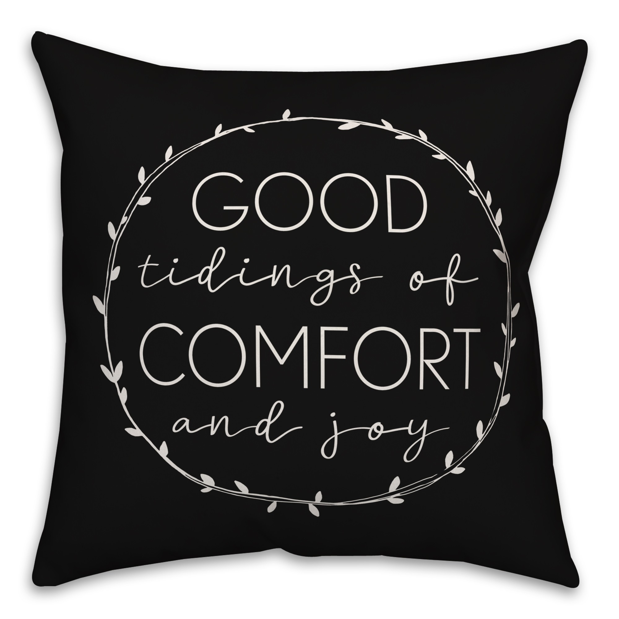 Good Tidings of Comfort and Joy Pillow