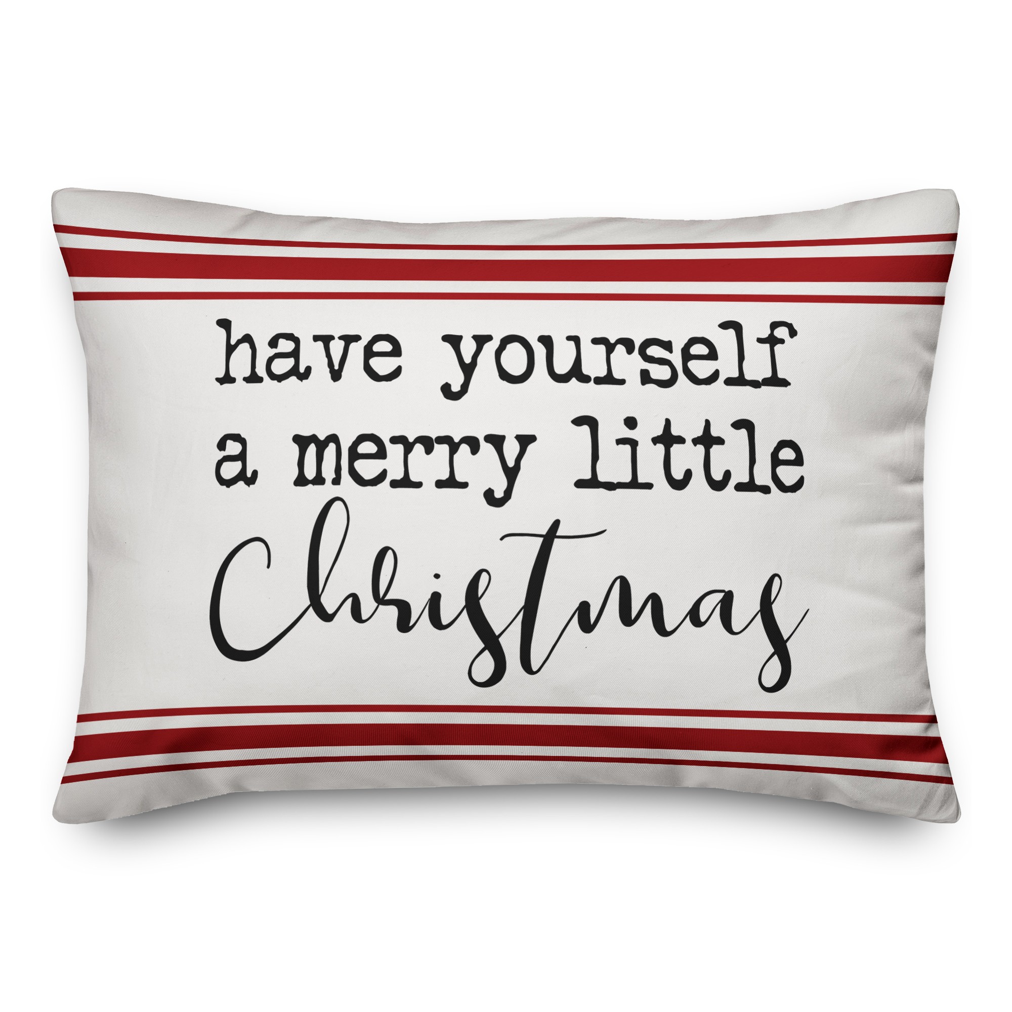 Have yourself a merry little Christmas Pillow