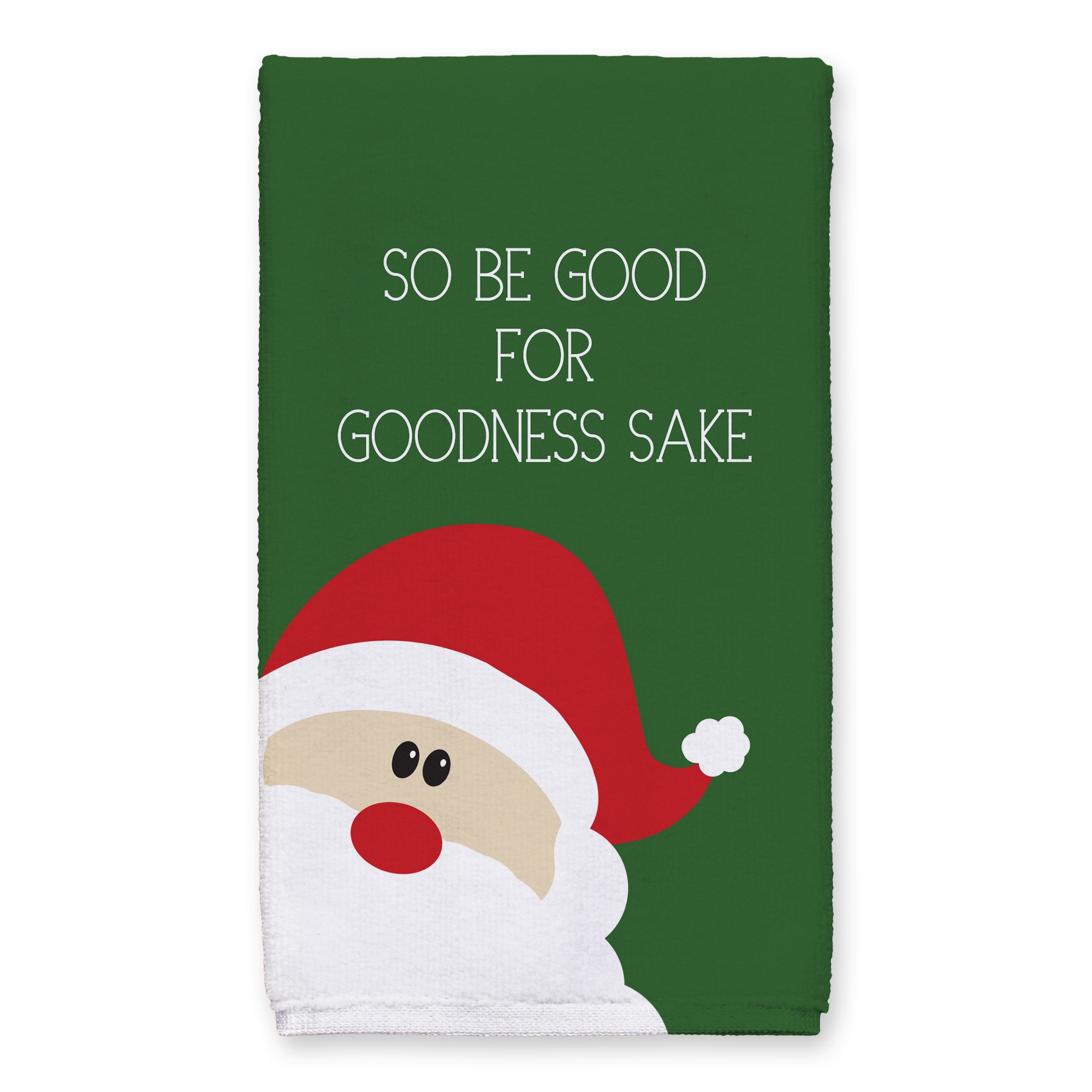 So be good for goodness sake 16x25 Towel