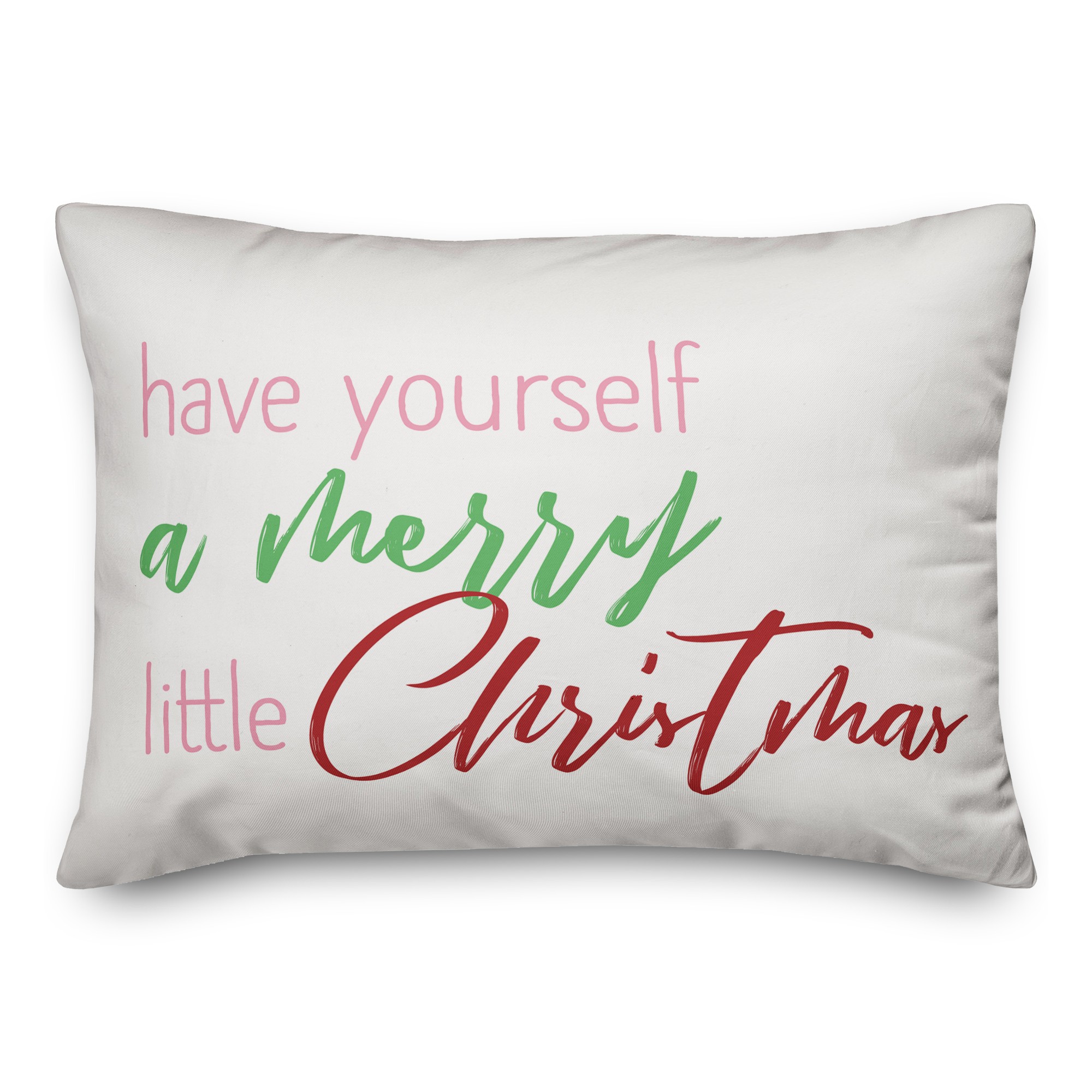 Have yourself a merry little christmas Pillow