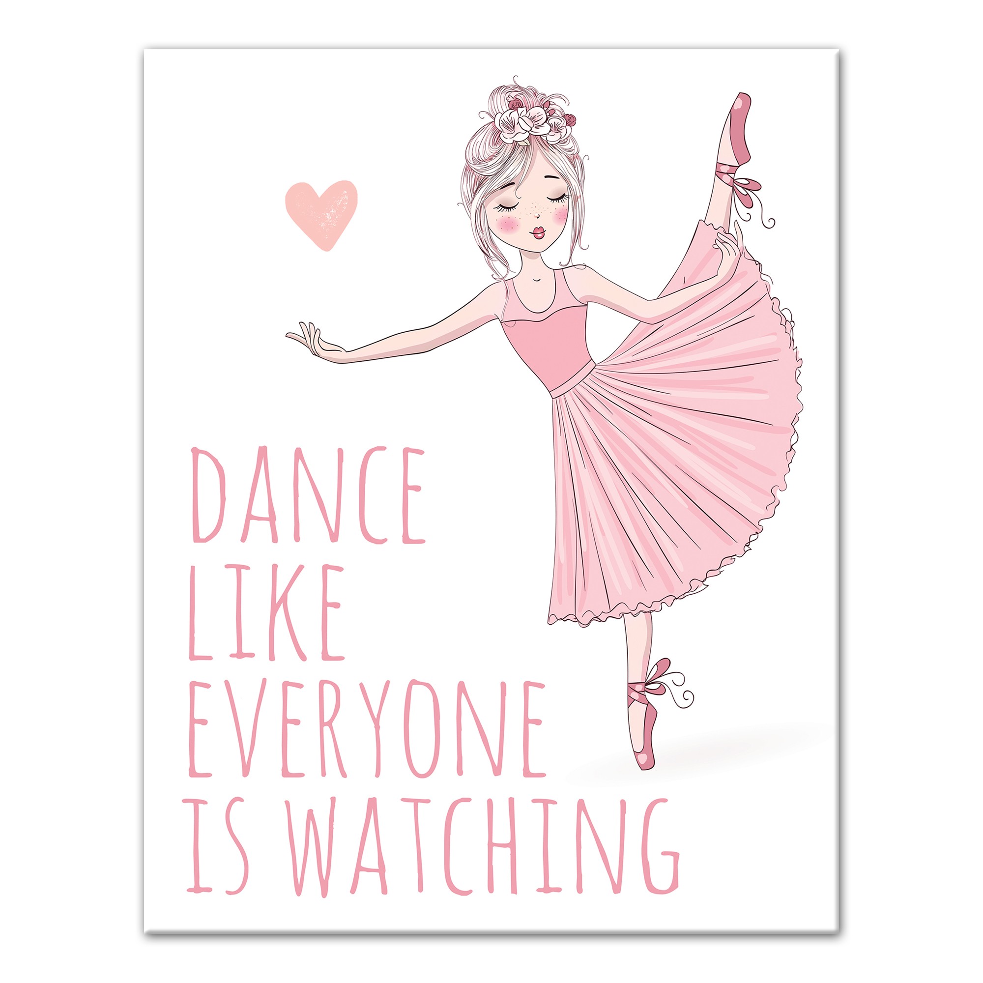 Dance Like Everyone is Watching 11x14 Canvas Wall Art