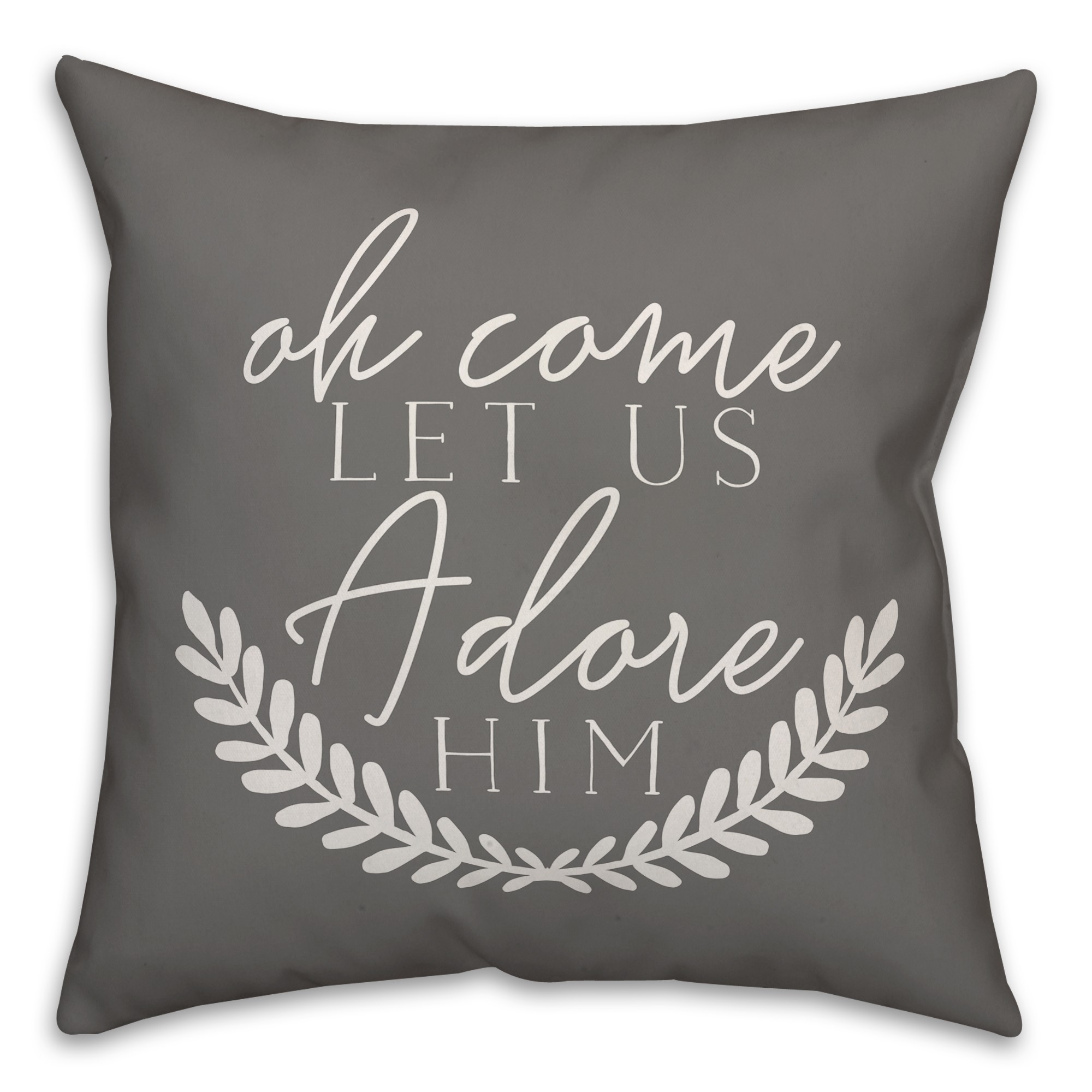 Oh Come Let Us Adore Him Pillow